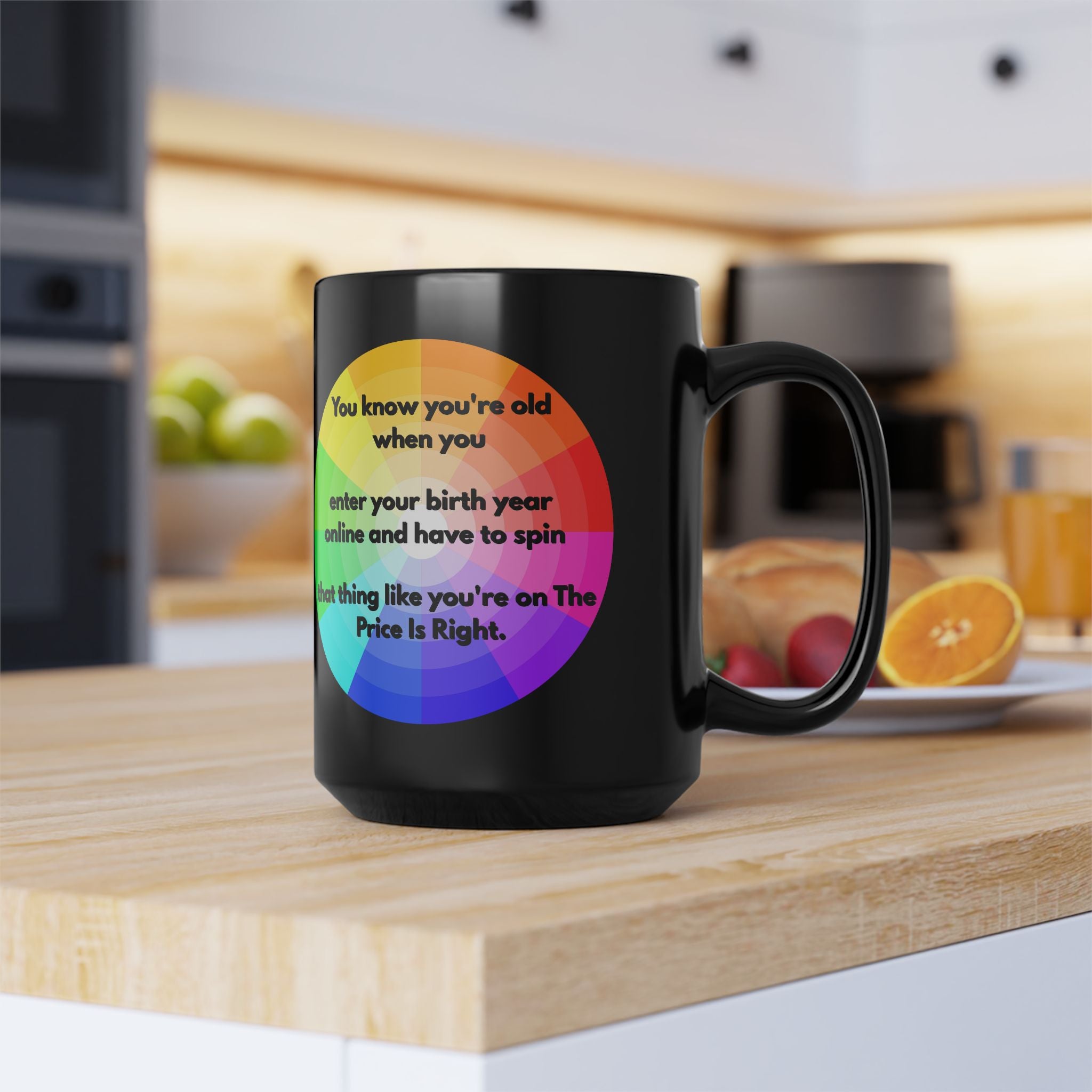 Funny Coffee Mug – Price Is Right Birth Year Joke – Black 11oz & 15oz