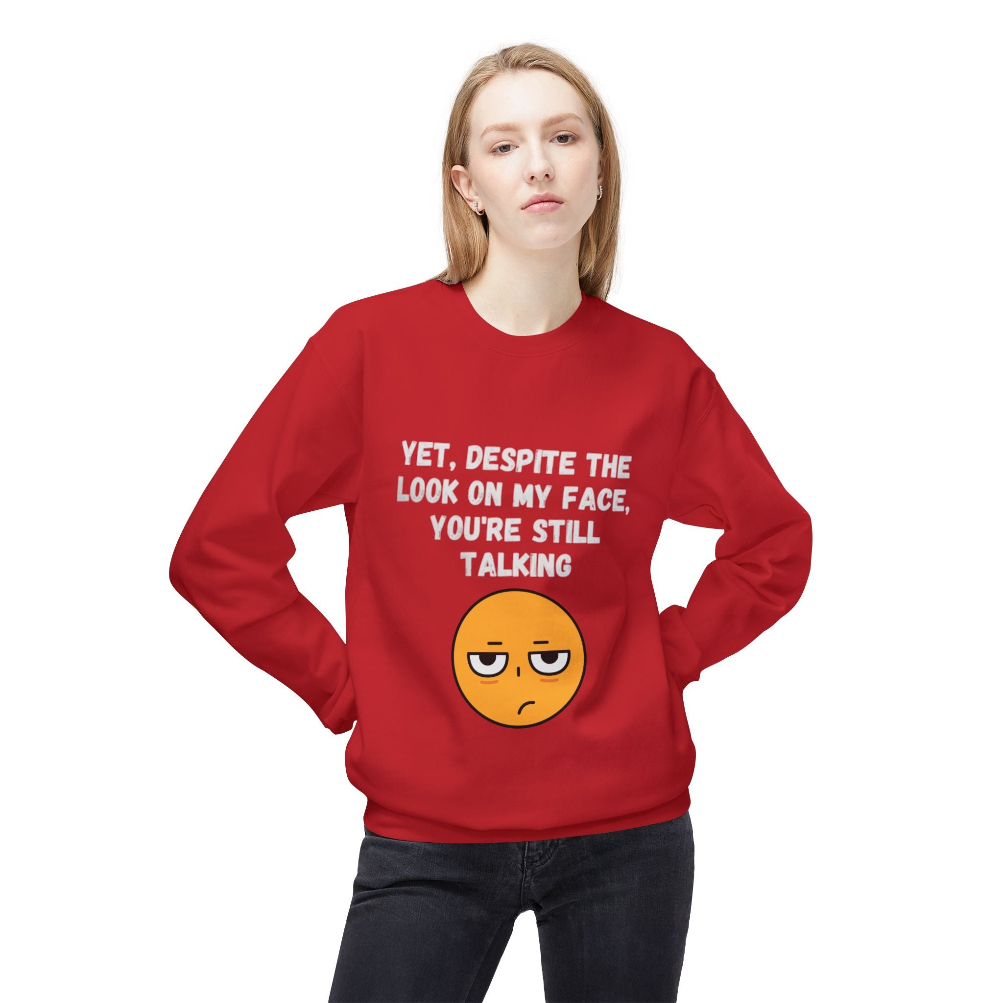 π Still Talking Emoji Sweatshirt β Sarcastic Unisex Crewneck