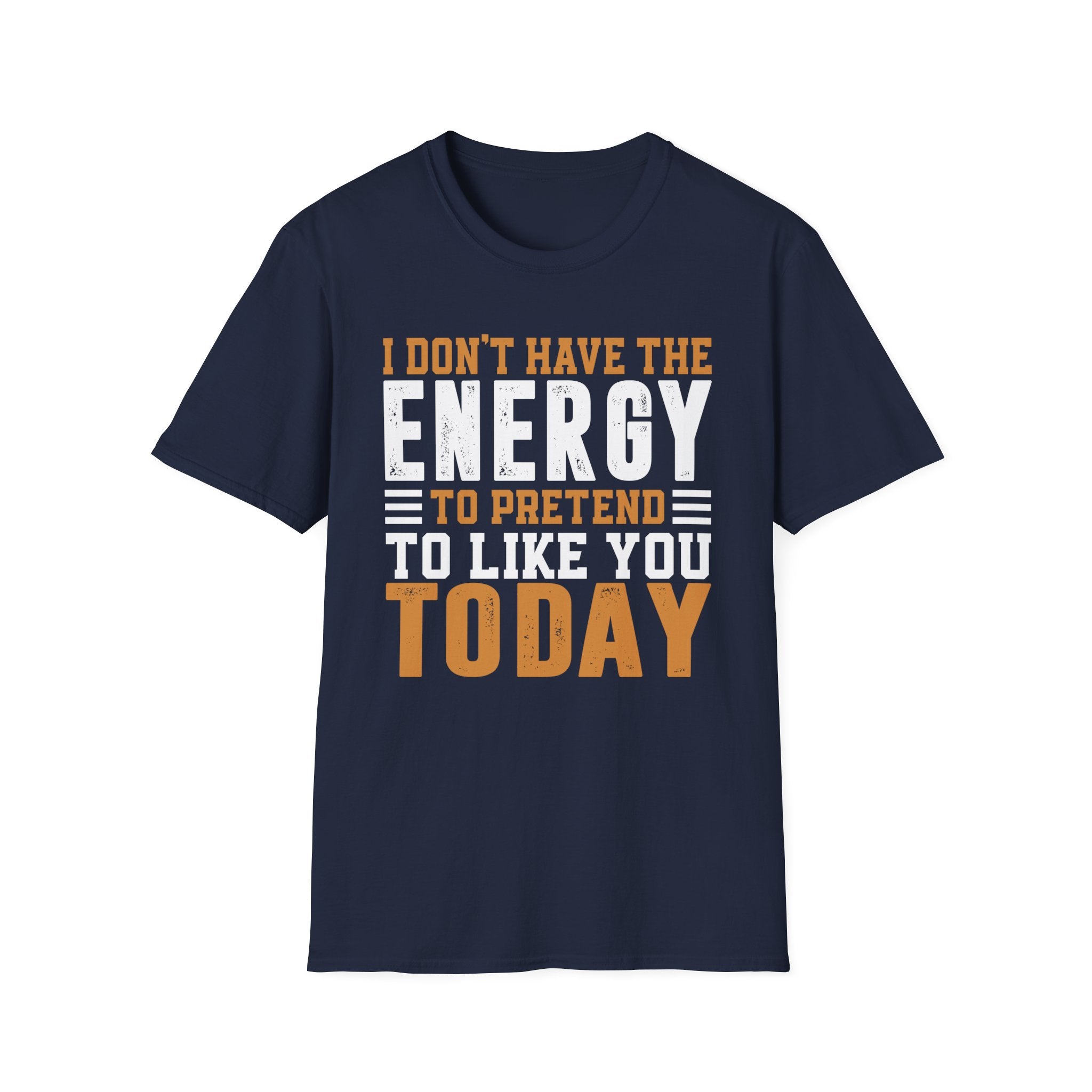 Funny Energy T-Shirt, Unisex Graphic Tee, Casual Humor Apparel, Gift for Friends, Every Day Wear