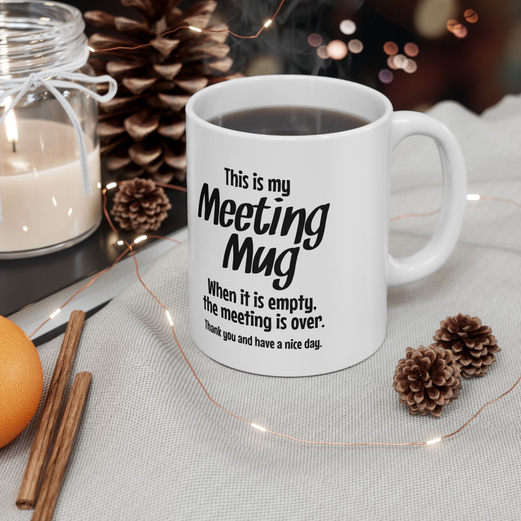 Humorous Meeting Mug, Coffee Cup, Gift for Office Workers