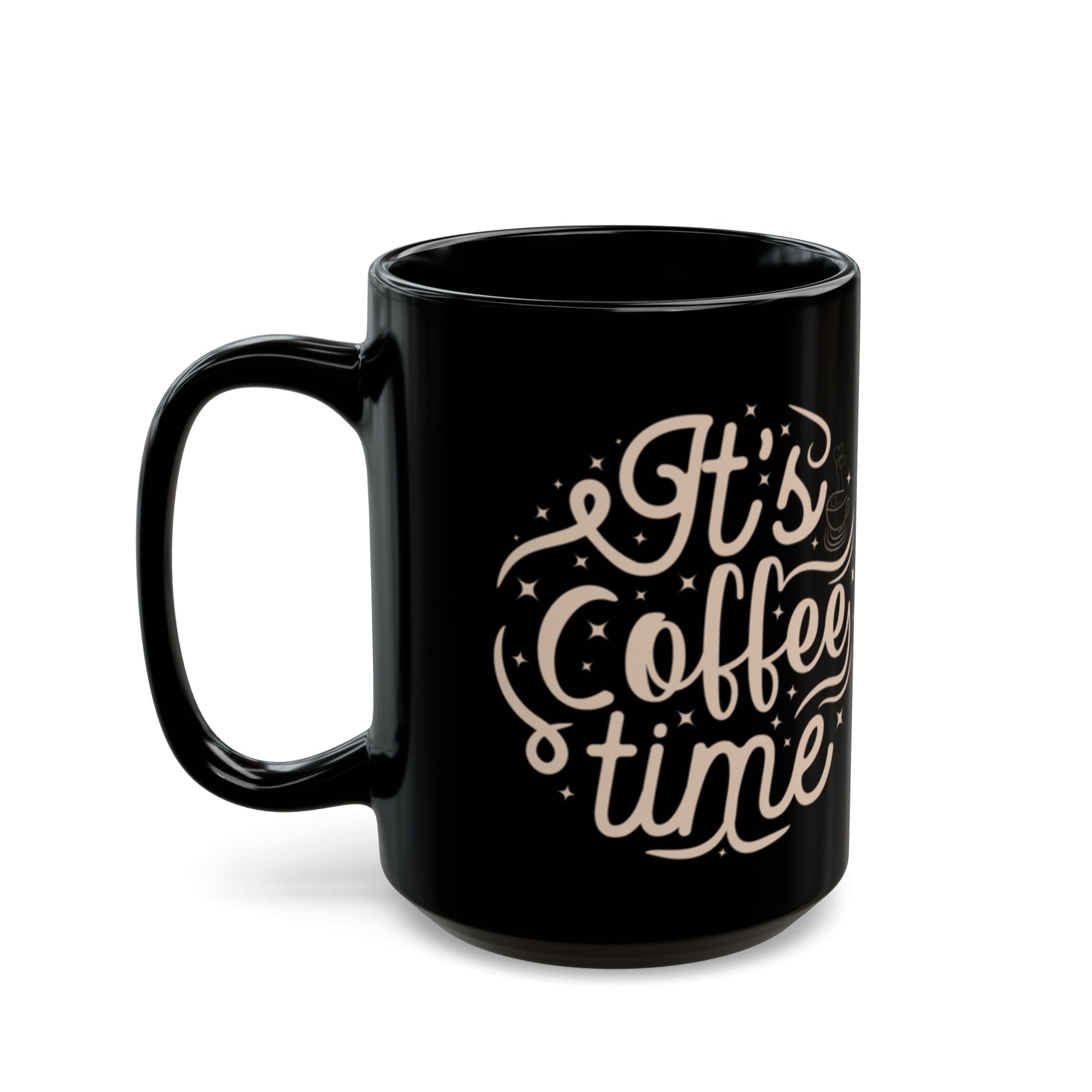 It’s Coffee Time Mug – Black Ceramic, 11oz / 15oz