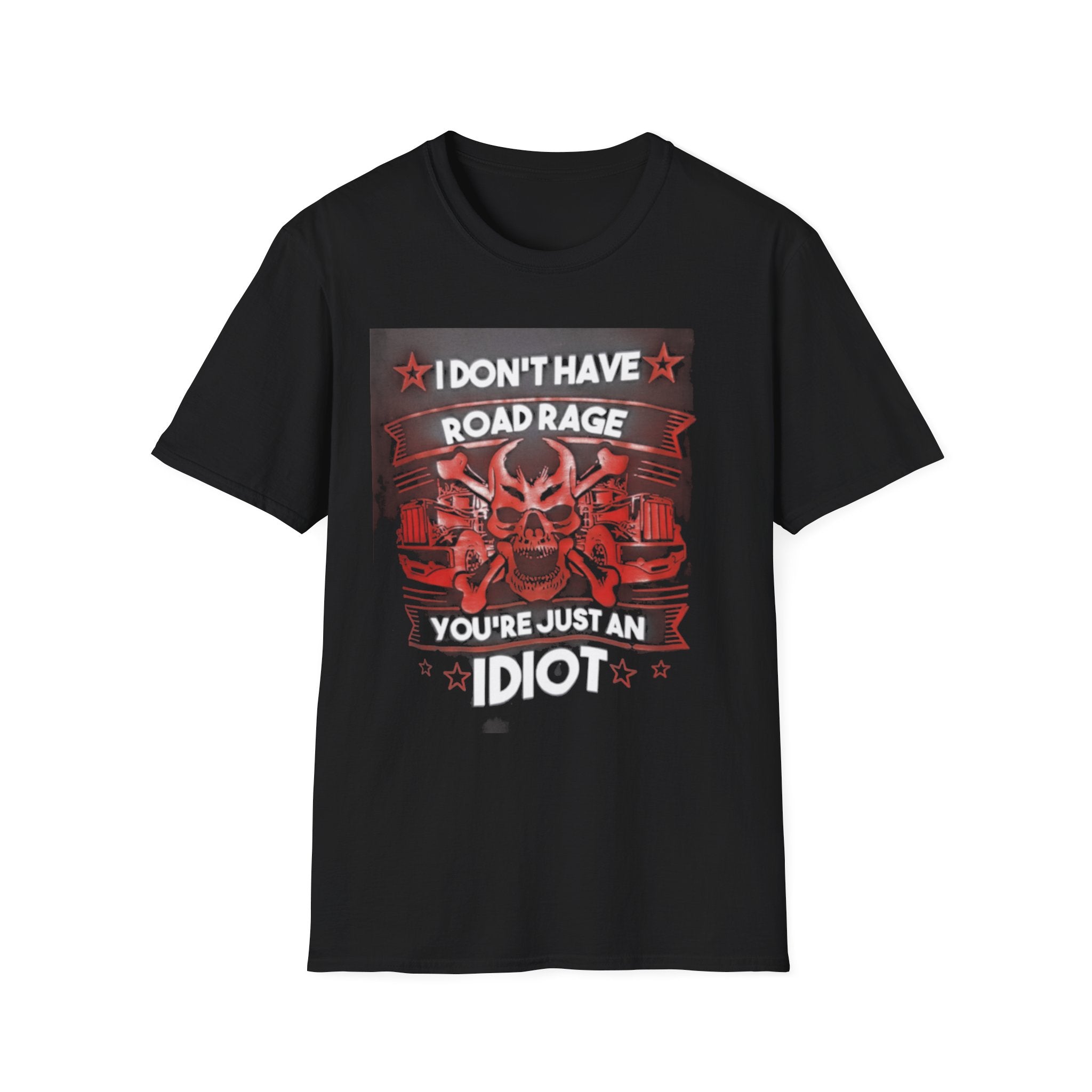 Road Rage Funny T-Shirt – “You’re Just an Idiot” Graphic Tee