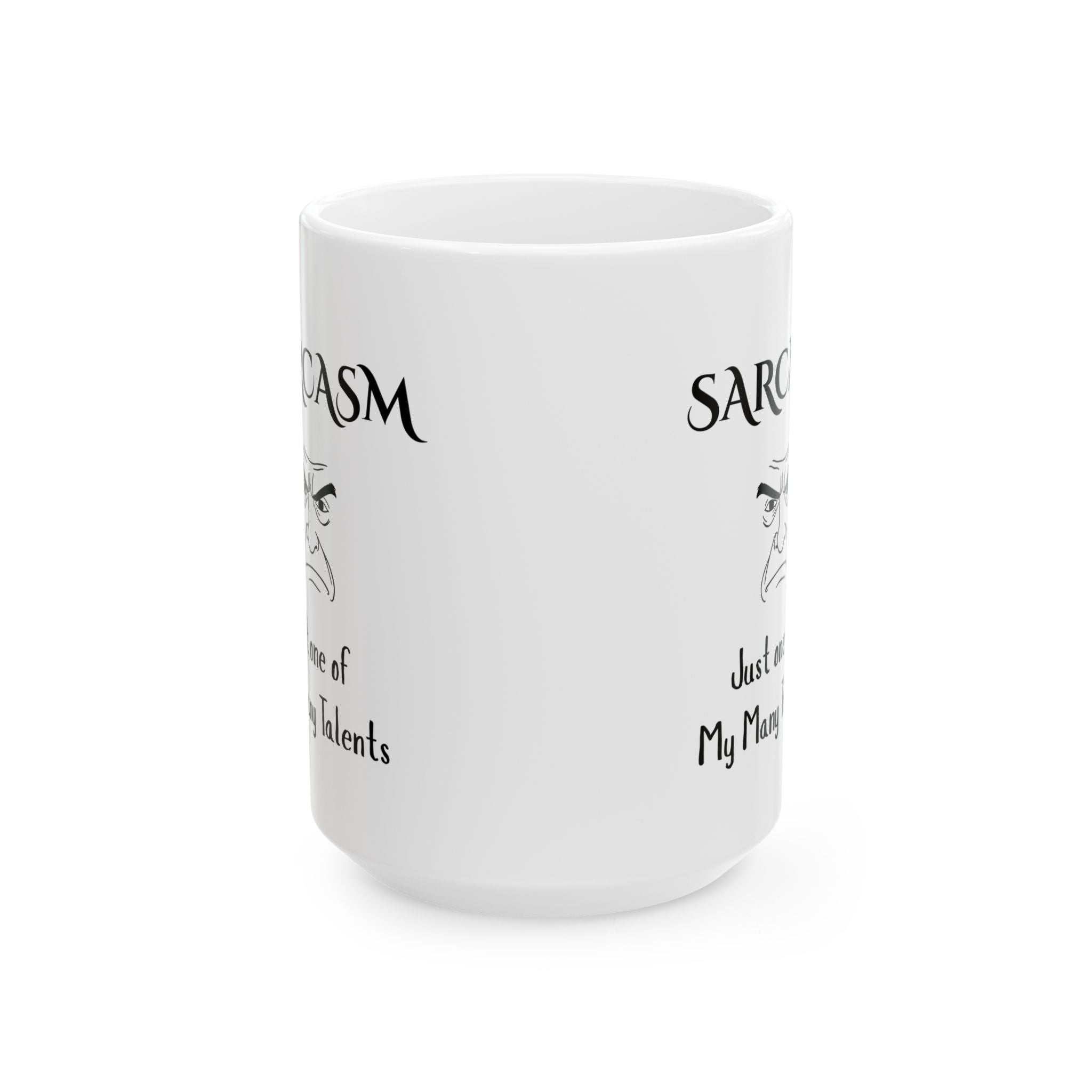 Sarcasm Mug – Just One of My Many Talents, Funny Coffee Cup