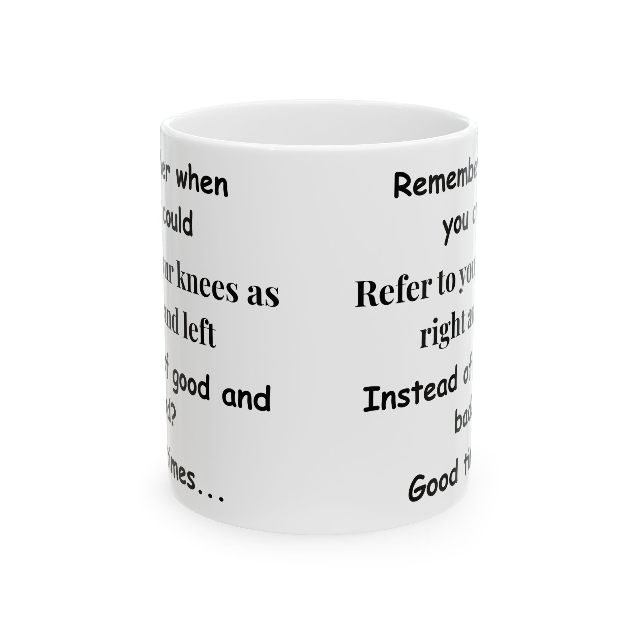 Funny Aging Mug – “Good Knees, Bad Knees” Coffee Cup