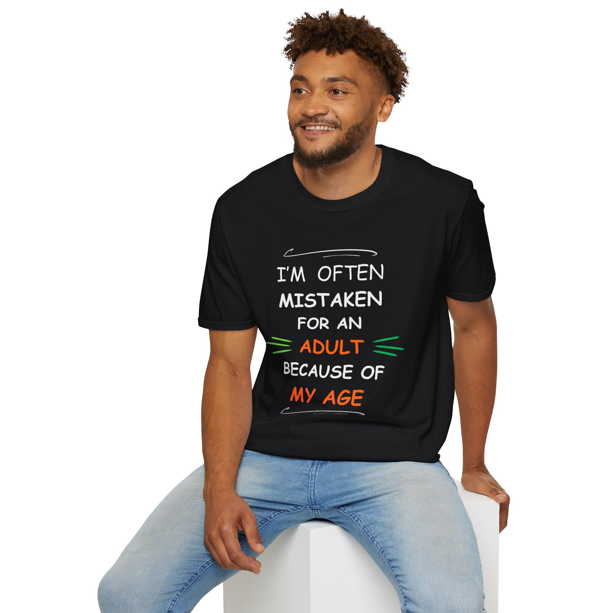 Mistaken for an Adult T-Shirt | Funny Sarcastic Age Joke Tee