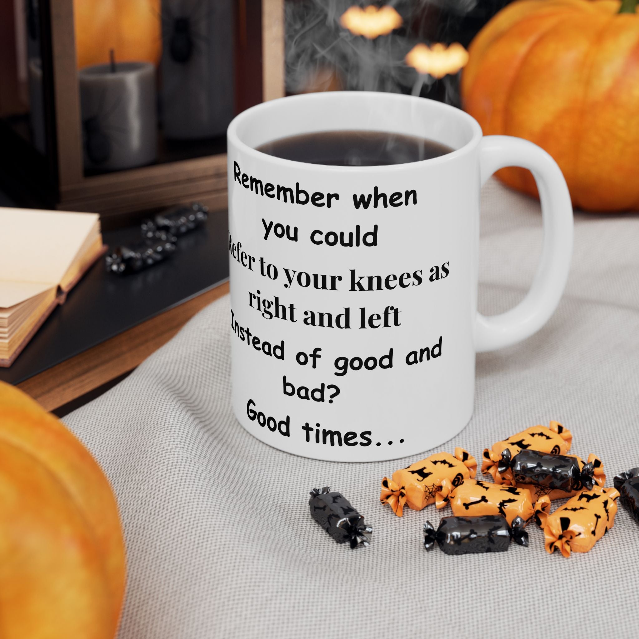 Funny Aging Mug – “Good Knees, Bad Knees” Coffee Cup