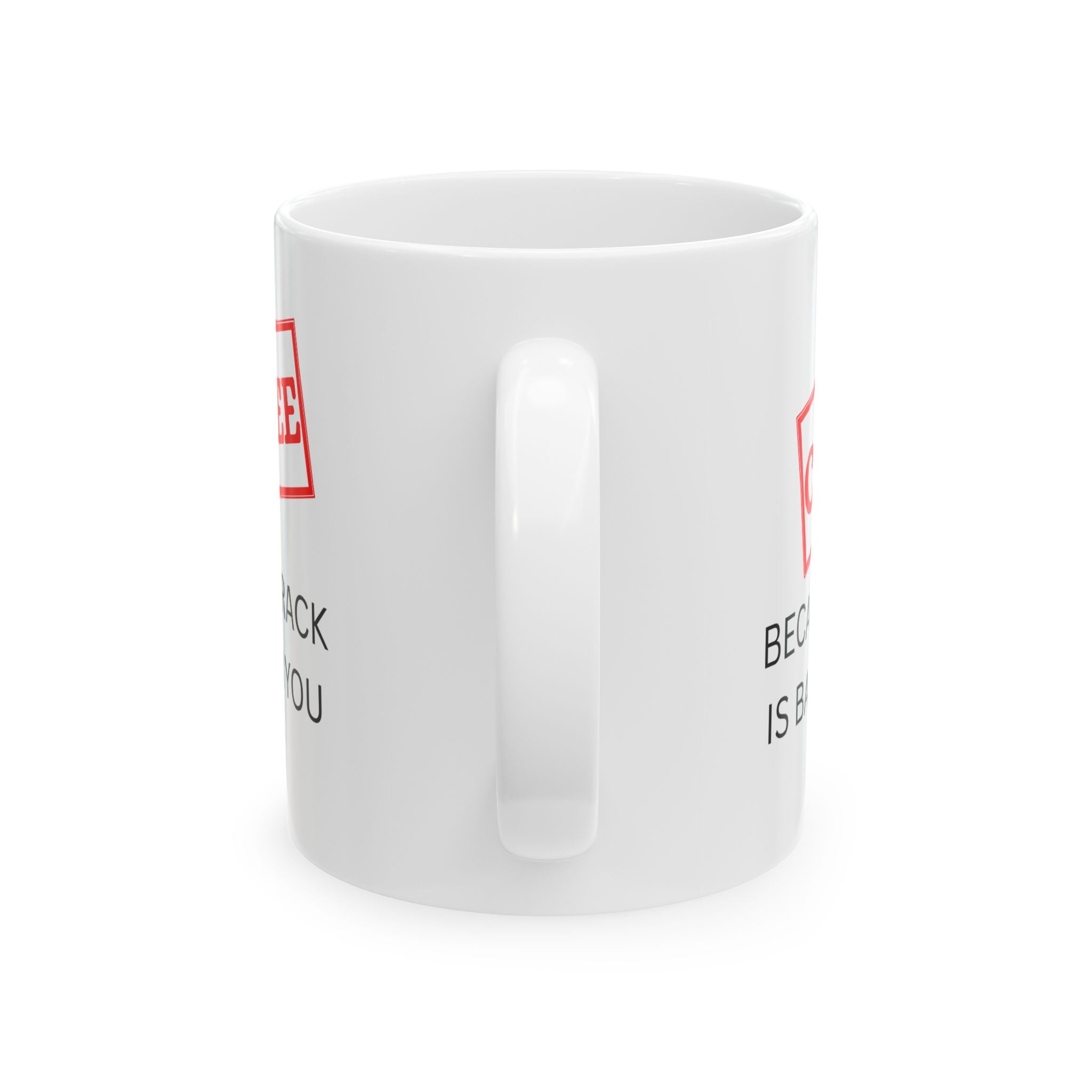 Funny Coffee Mug – “Because Crack is Bad for You” Cup, Bold Red Label Design