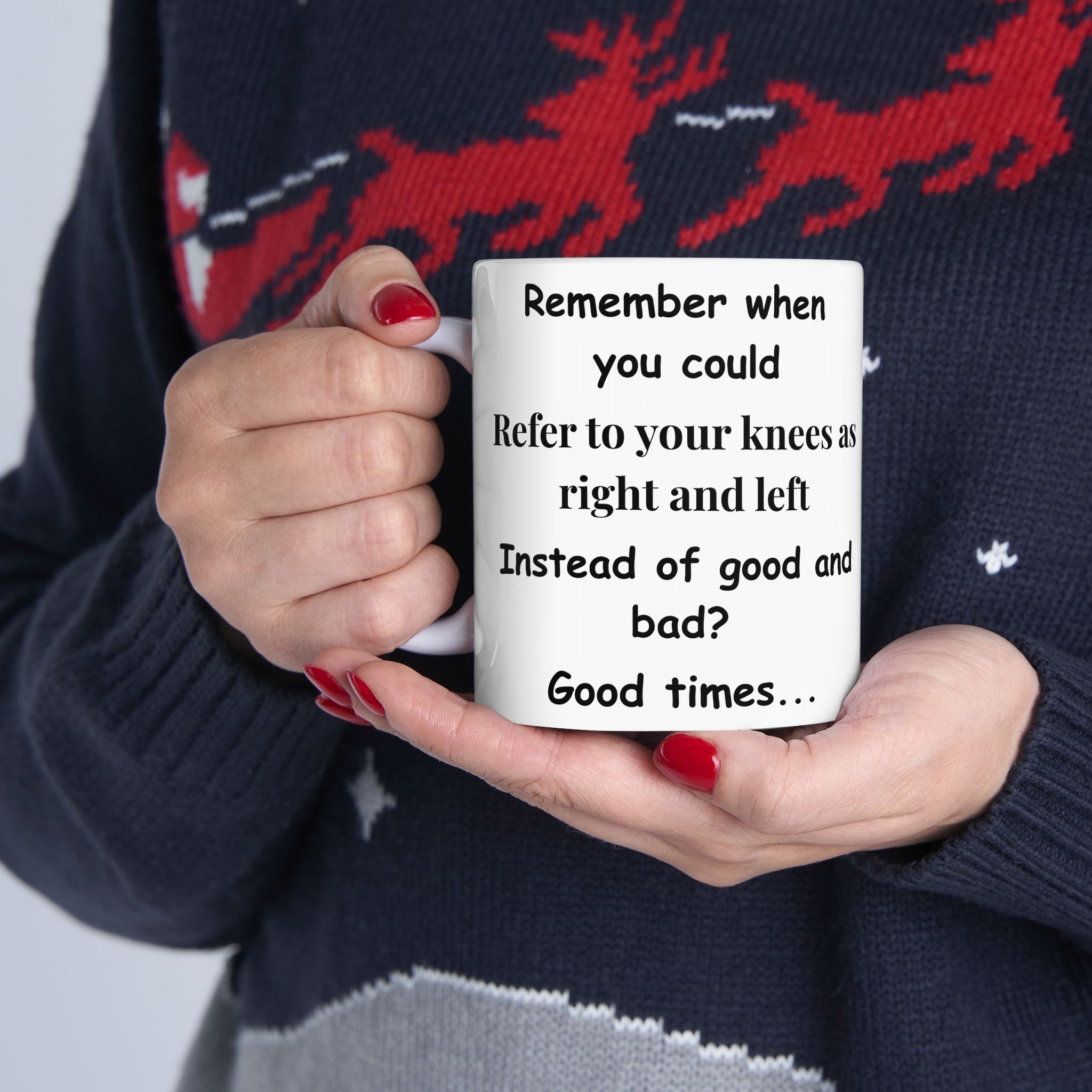 Funny Aging Mug – “Good Knees, Bad Knees” Coffee Cup