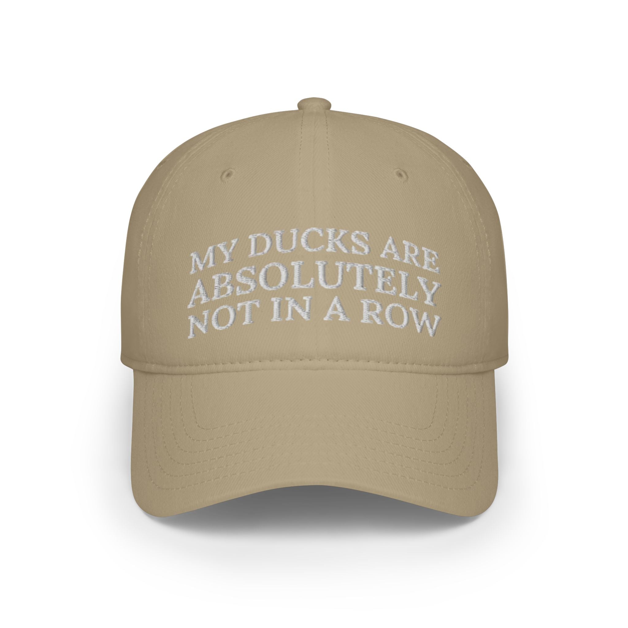 Humorous Low Profile Baseball Cap – "My Ducks Are Absolutely Not in a Row"