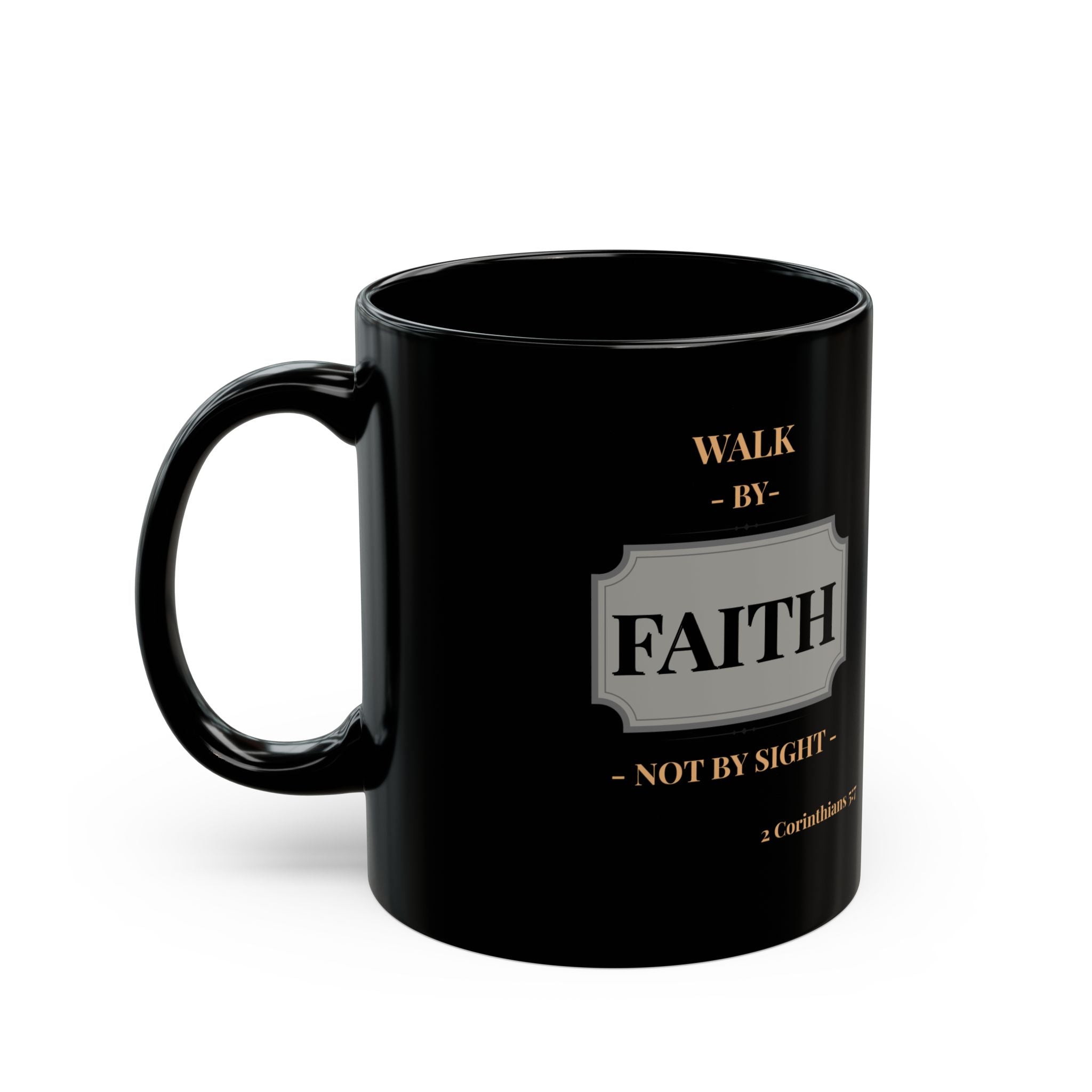 Black Faith Mug - Inspirational Coffee Cup for Believers