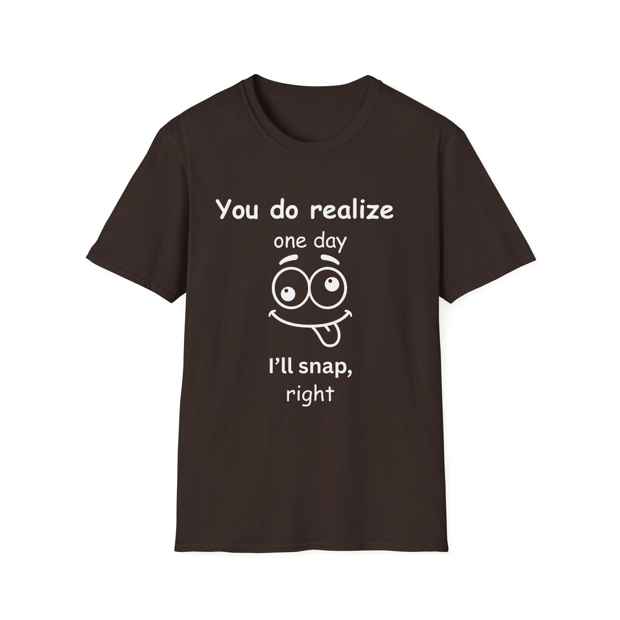 Funny “I’ll Snap” T-Shirt – Humorous Graphic Tee with Goofy Face