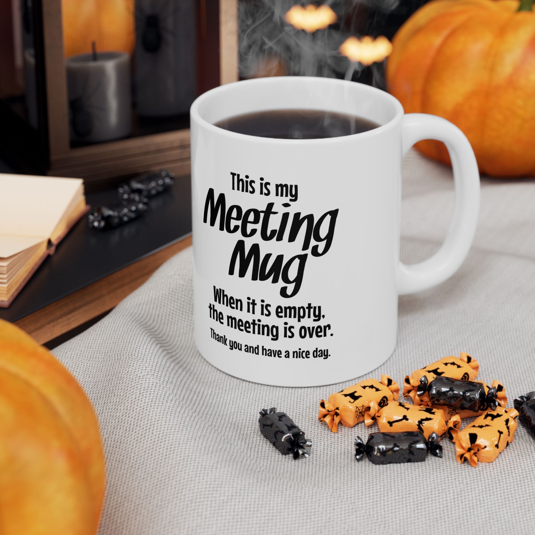 Humorous Meeting Mug, Coffee Cup, Gift for Office Workers