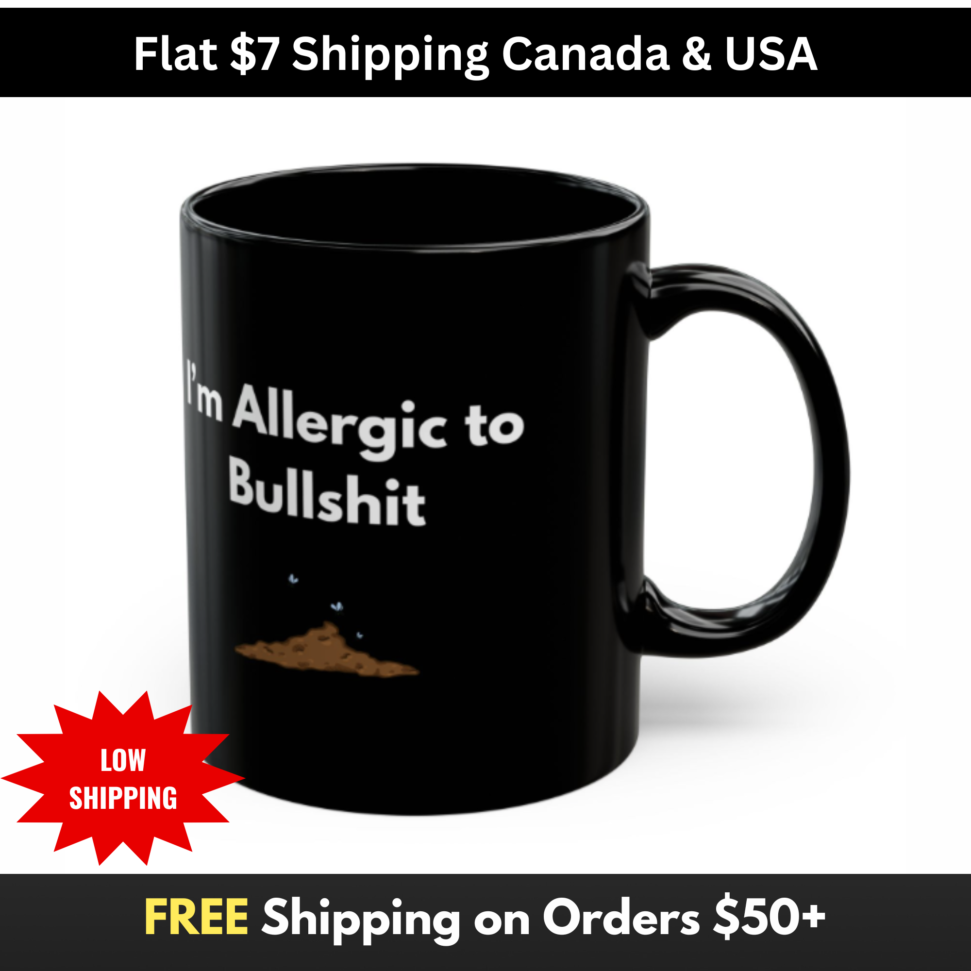 Allergic to Bullshit Mug