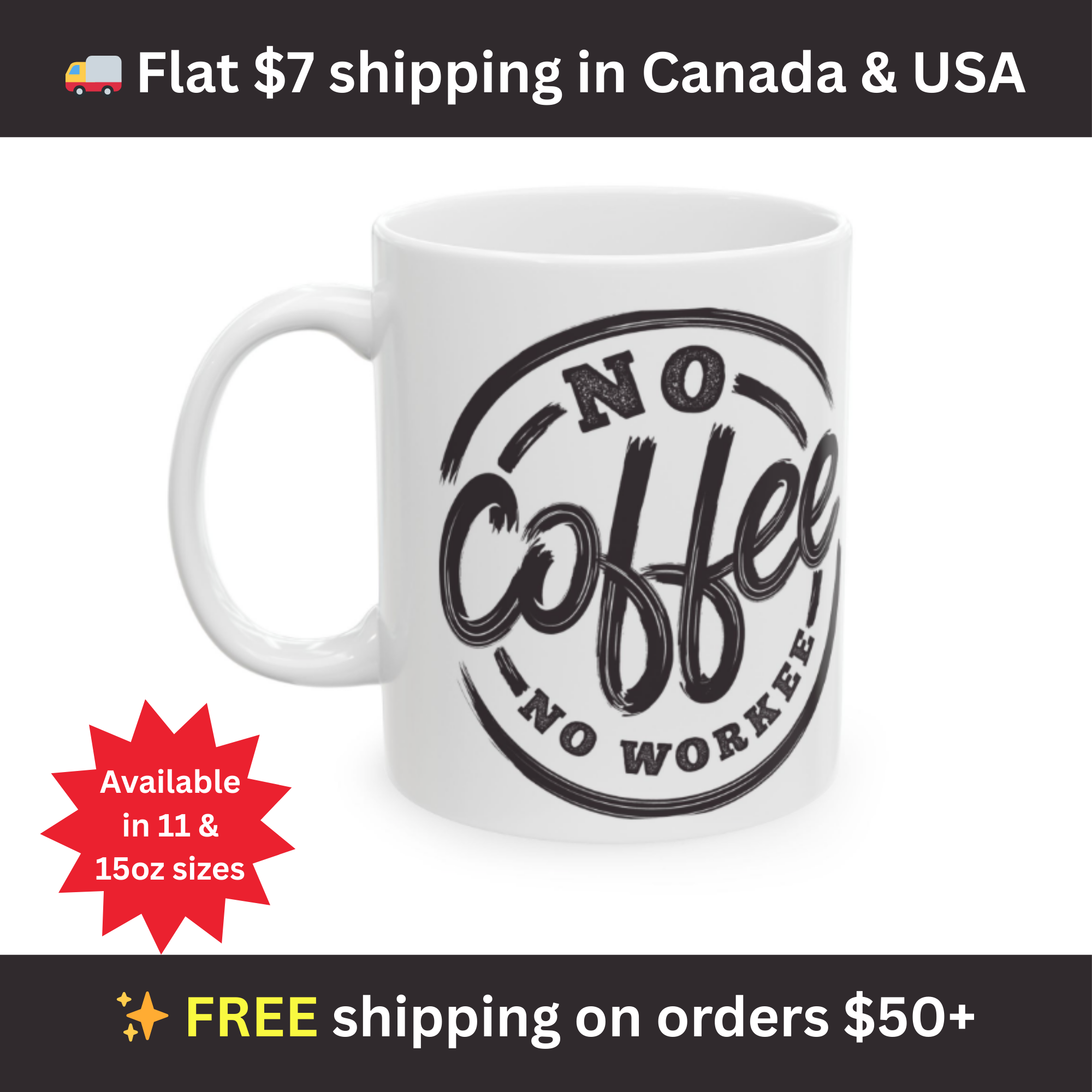 No Coffee No Workee Mug