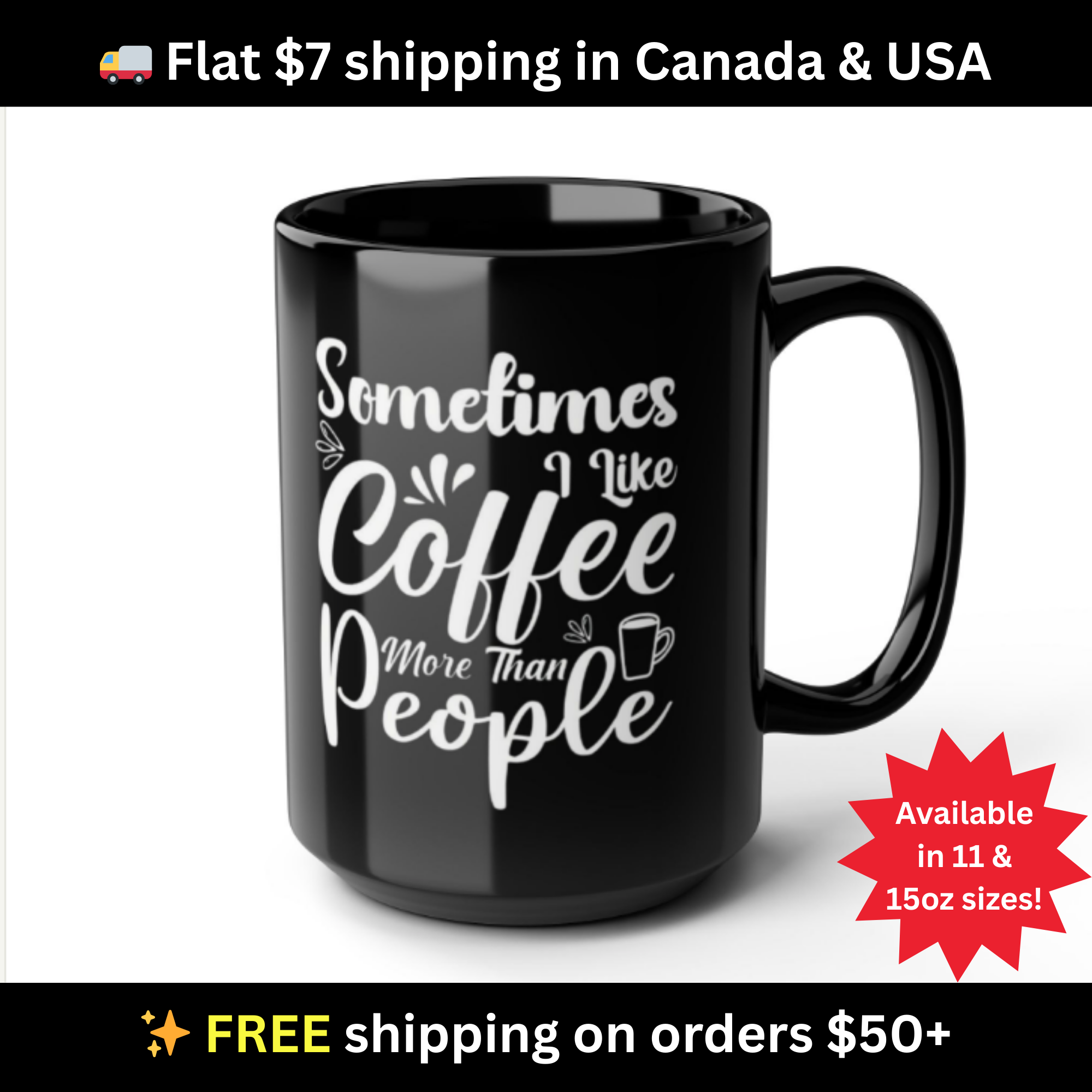 Sometimes I Like Coffee More Than People Mug | 11oz & 15oz Black Ceramic