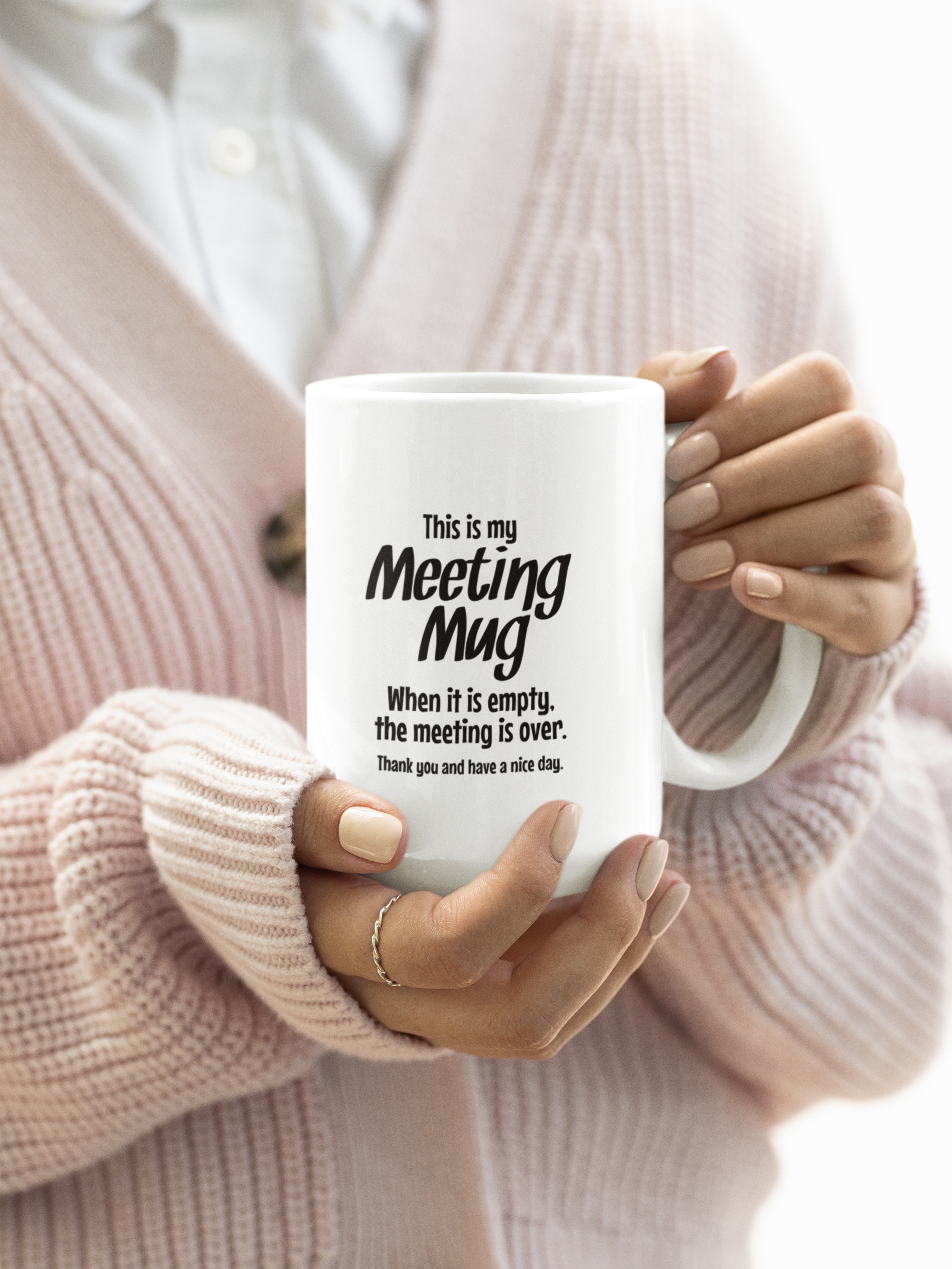 Humorous Meeting Mug, Coffee Cup, Gift for Office Workers