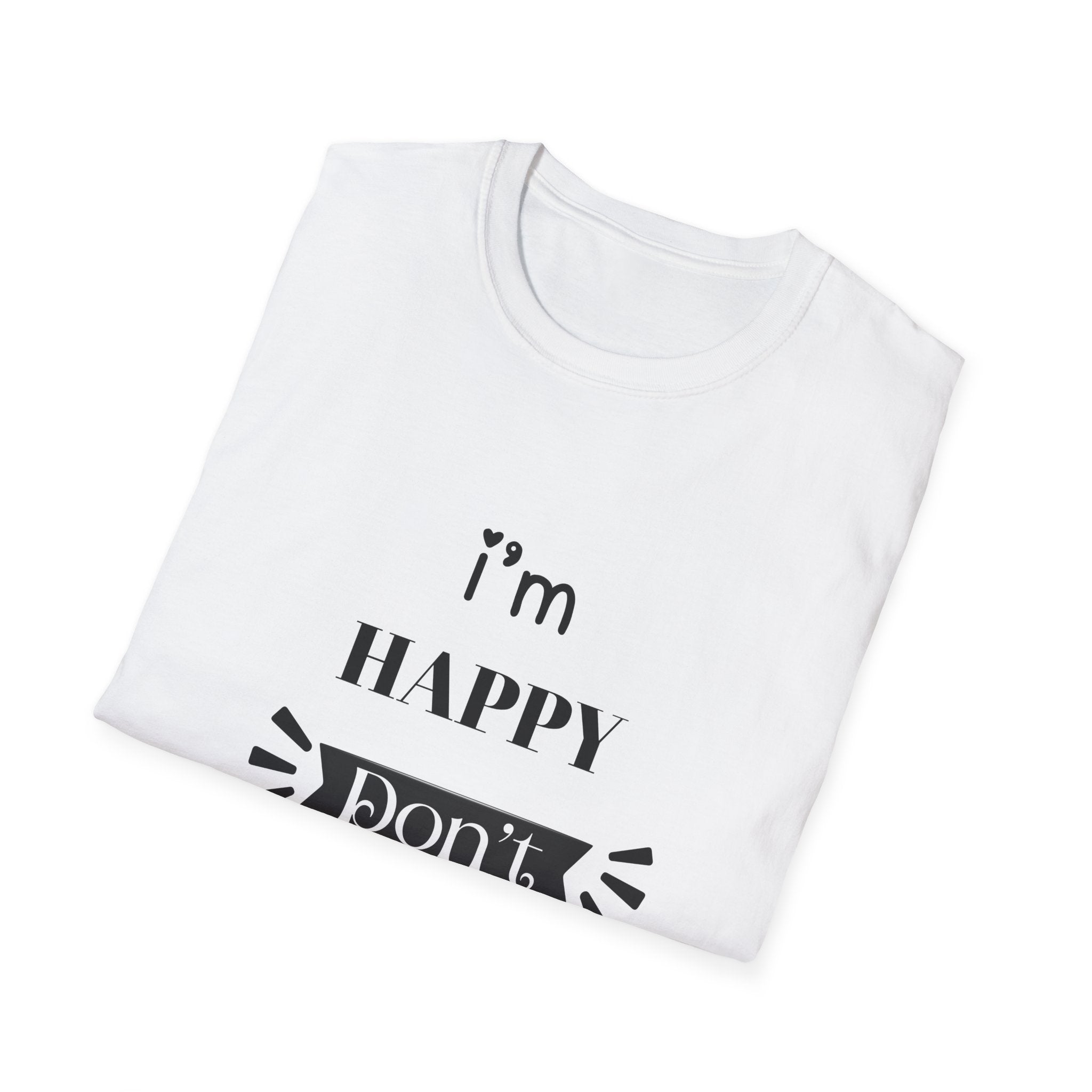 Happy Don’t Ruin It Tee (Light)