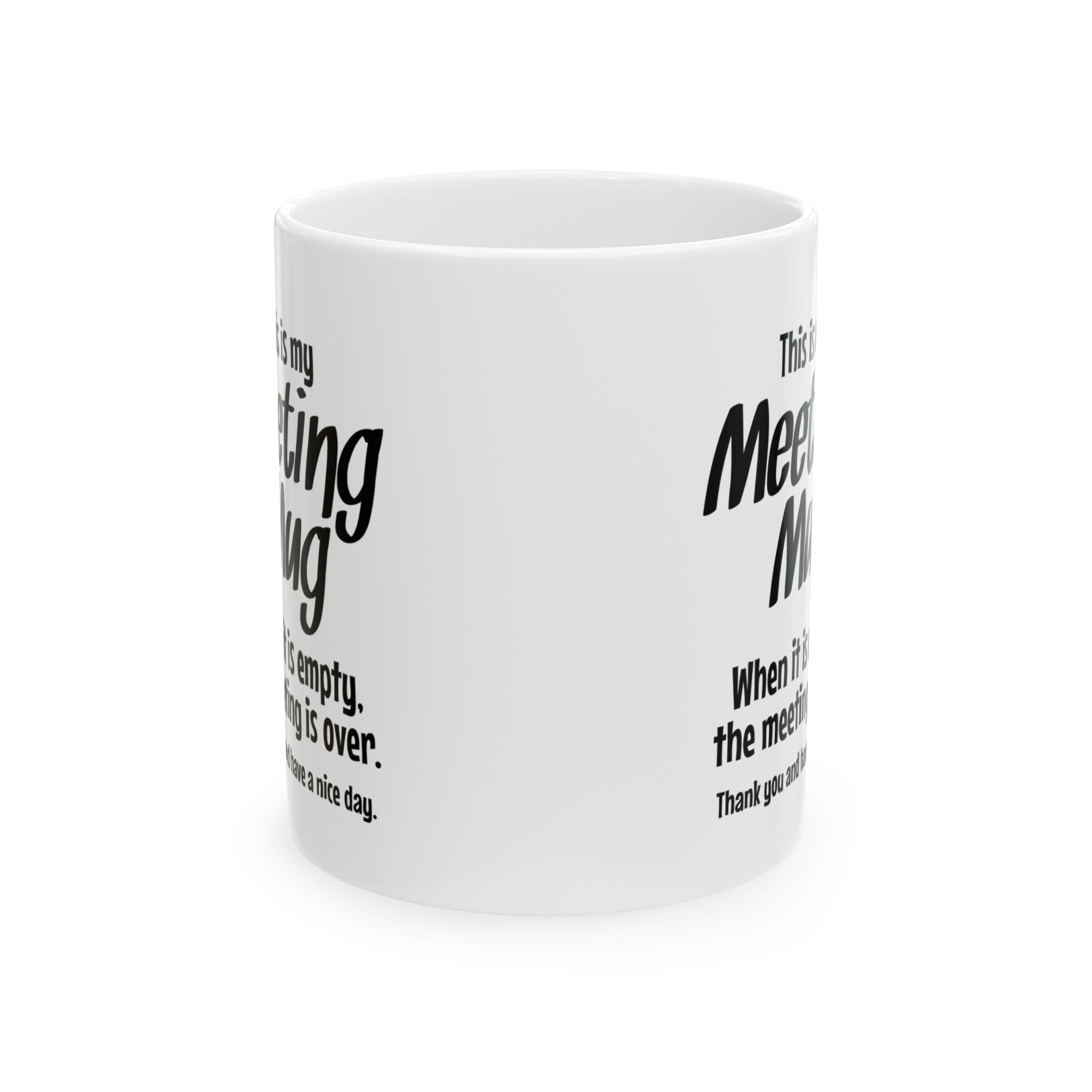 Humorous Meeting Mug, Coffee Cup, Gift for Office Workers