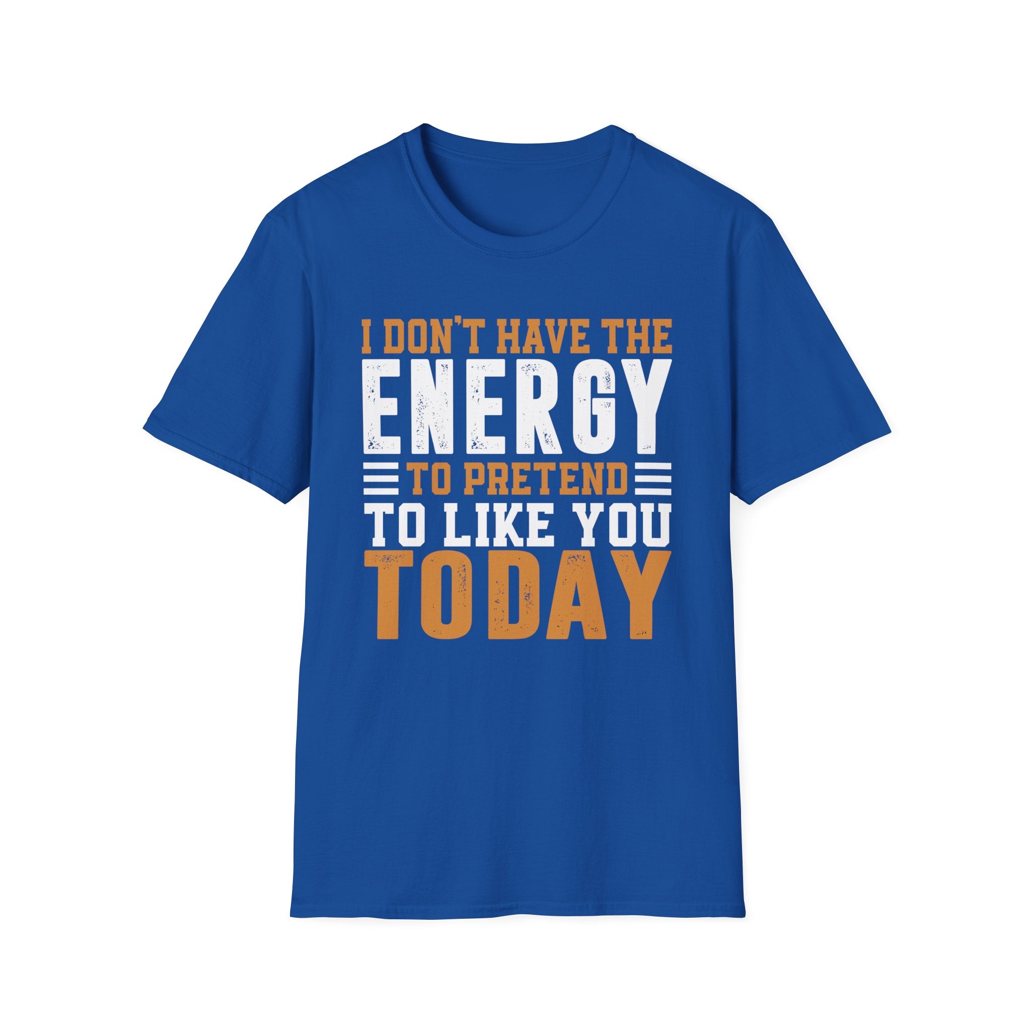 Funny Energy T-Shirt, Unisex Graphic Tee, Casual Humor Apparel, Gift for Friends, Every Day Wear