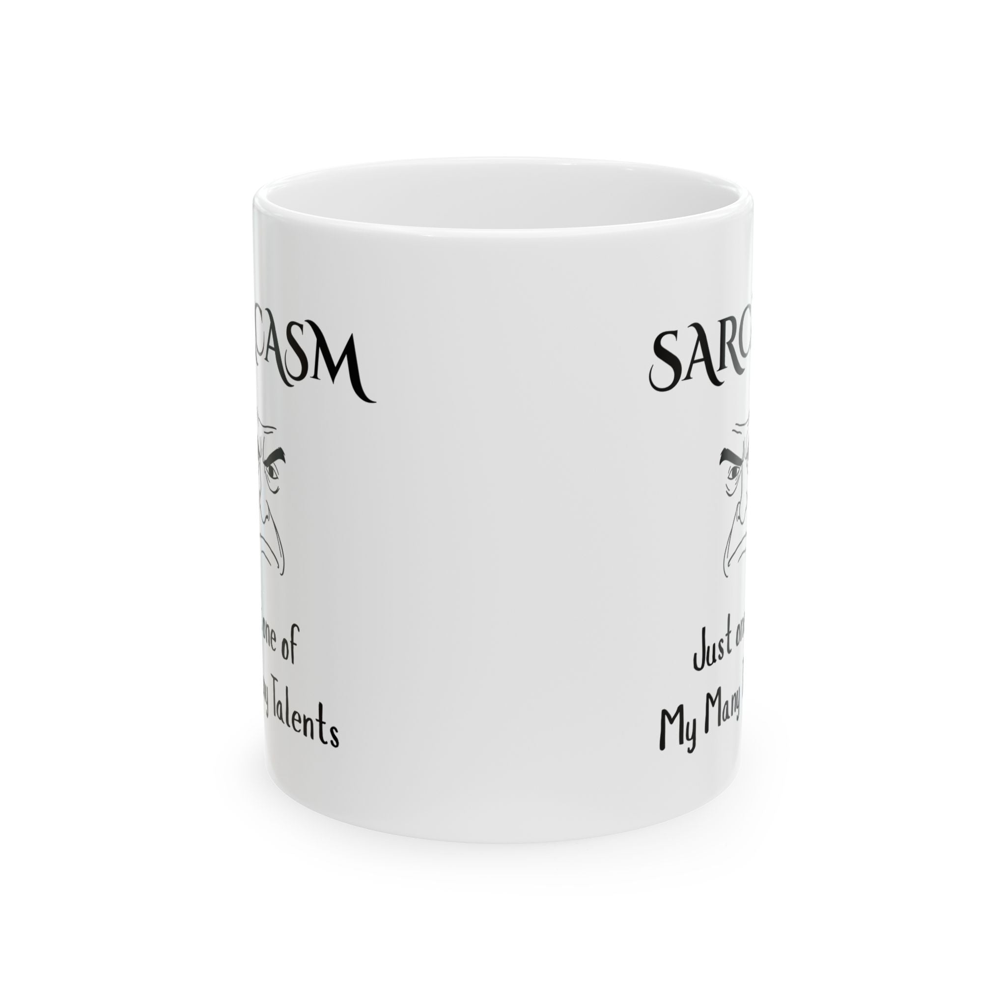 Sarcasm Mug – Just One of My Many Talents, Funny Coffee Cup