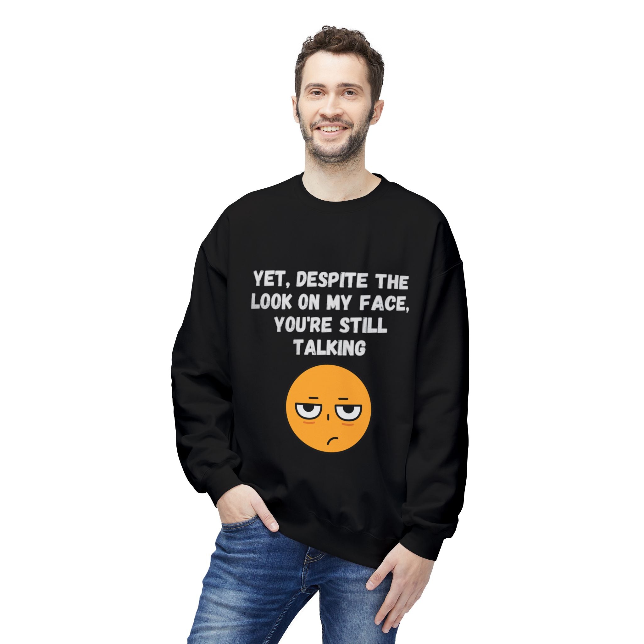 π Still Talking Emoji Sweatshirt β Sarcastic Unisex Crewneck