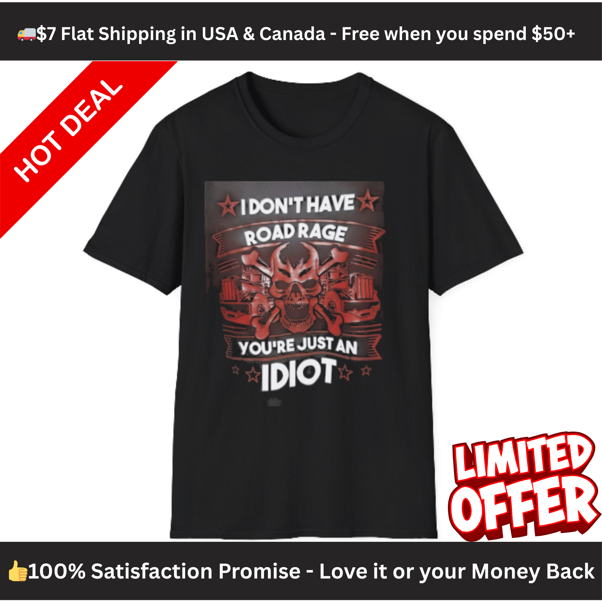 Road Rage Funny T-Shirt – “You’re Just an Idiot” Graphic Tee