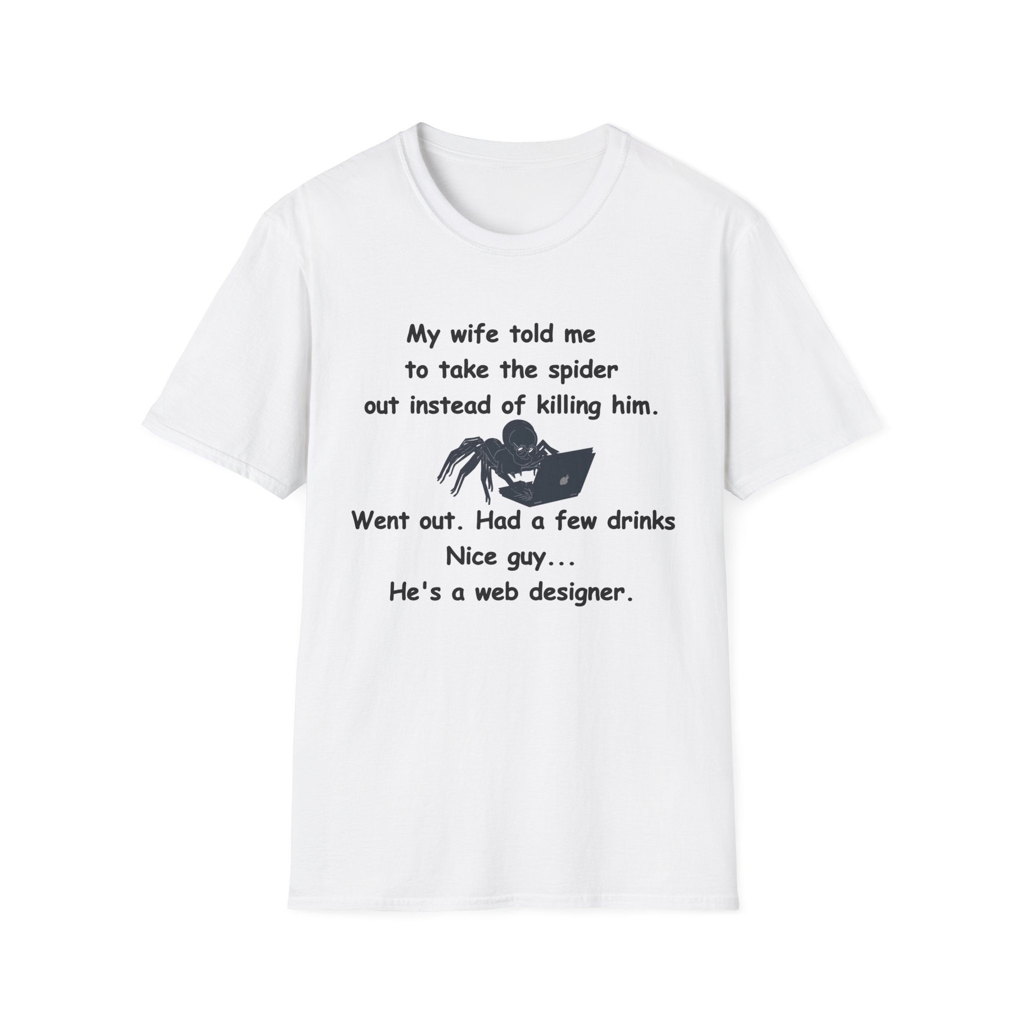 Humorous Spider Lover T-Shirt, Funny Gift for Web Designers