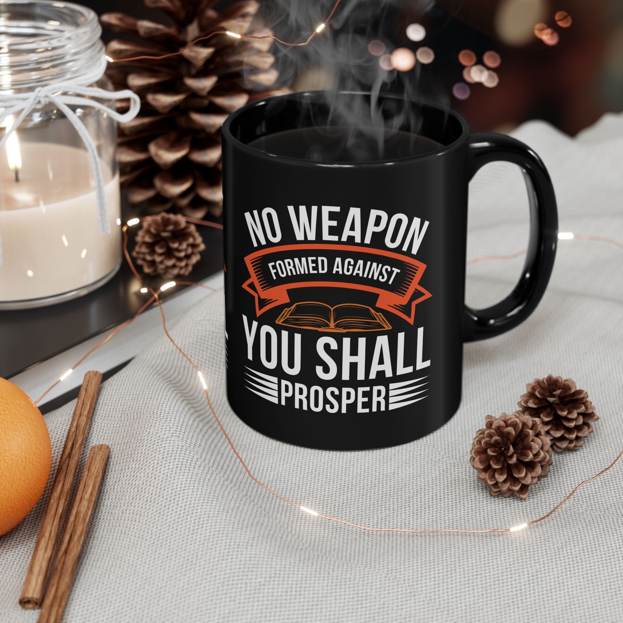 No Weapon Formed Against You Shall Prosper | Faith vs Fear Black Ceramic Mug