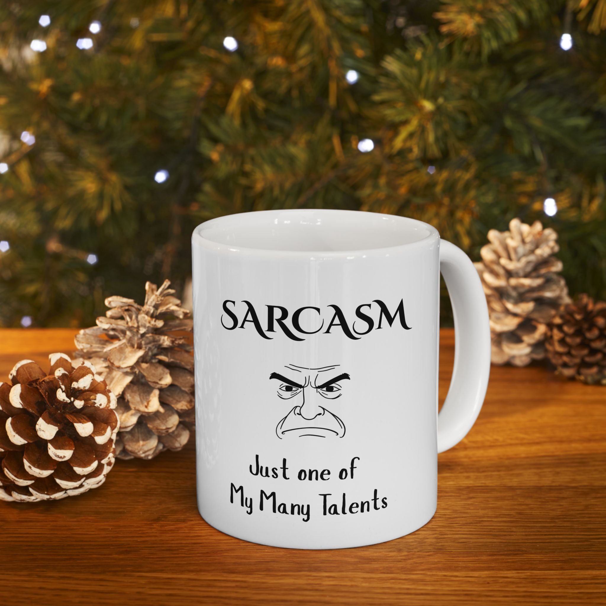 Sarcasm Mug – Just One of My Many Talents, Funny Coffee Cup