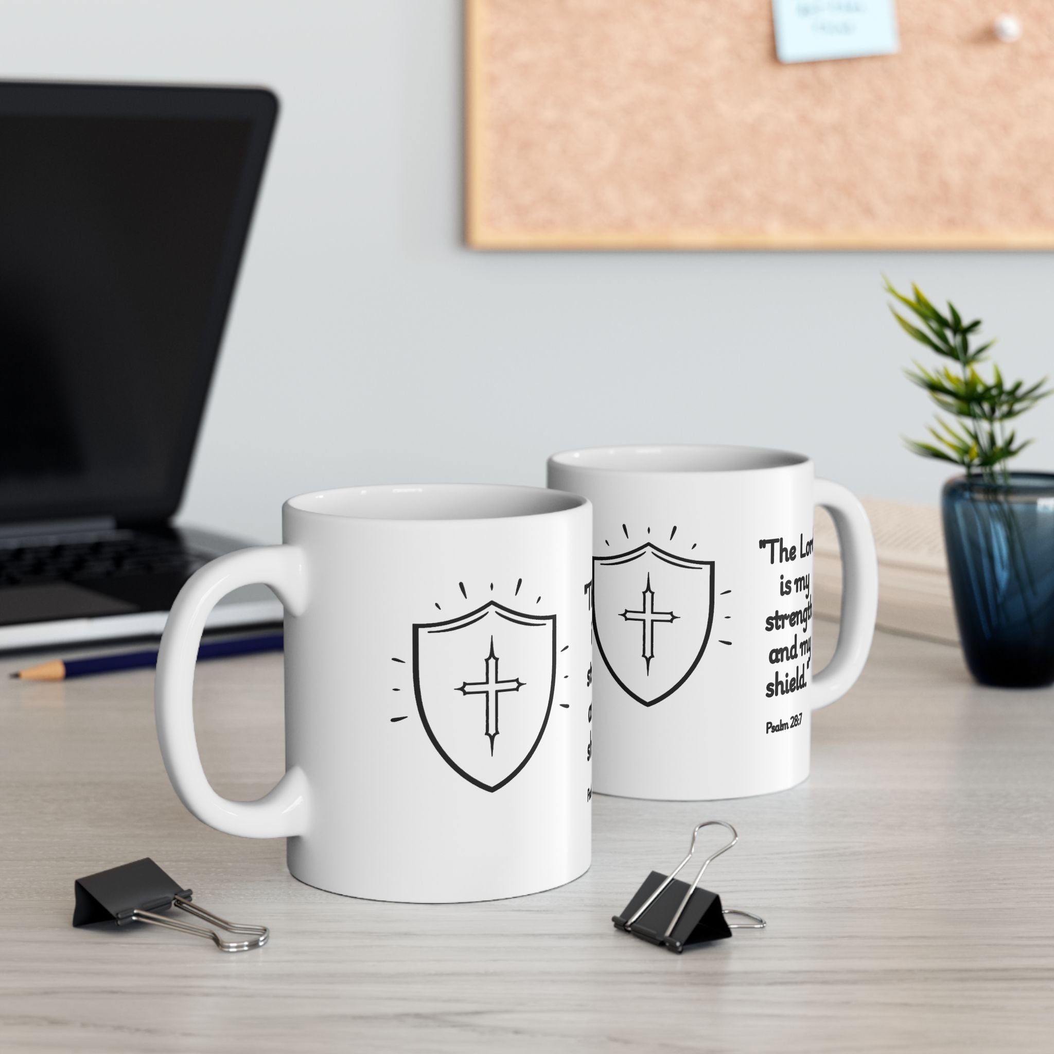Christian Coffee Mug – Psalm 28:7 “The Lord is My Strength and My Shield” – Faith Inspired Scripture Mug