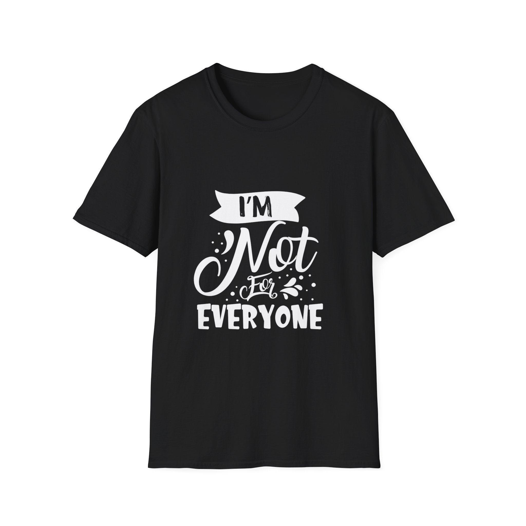 Not for Everyone Tee (Dark)