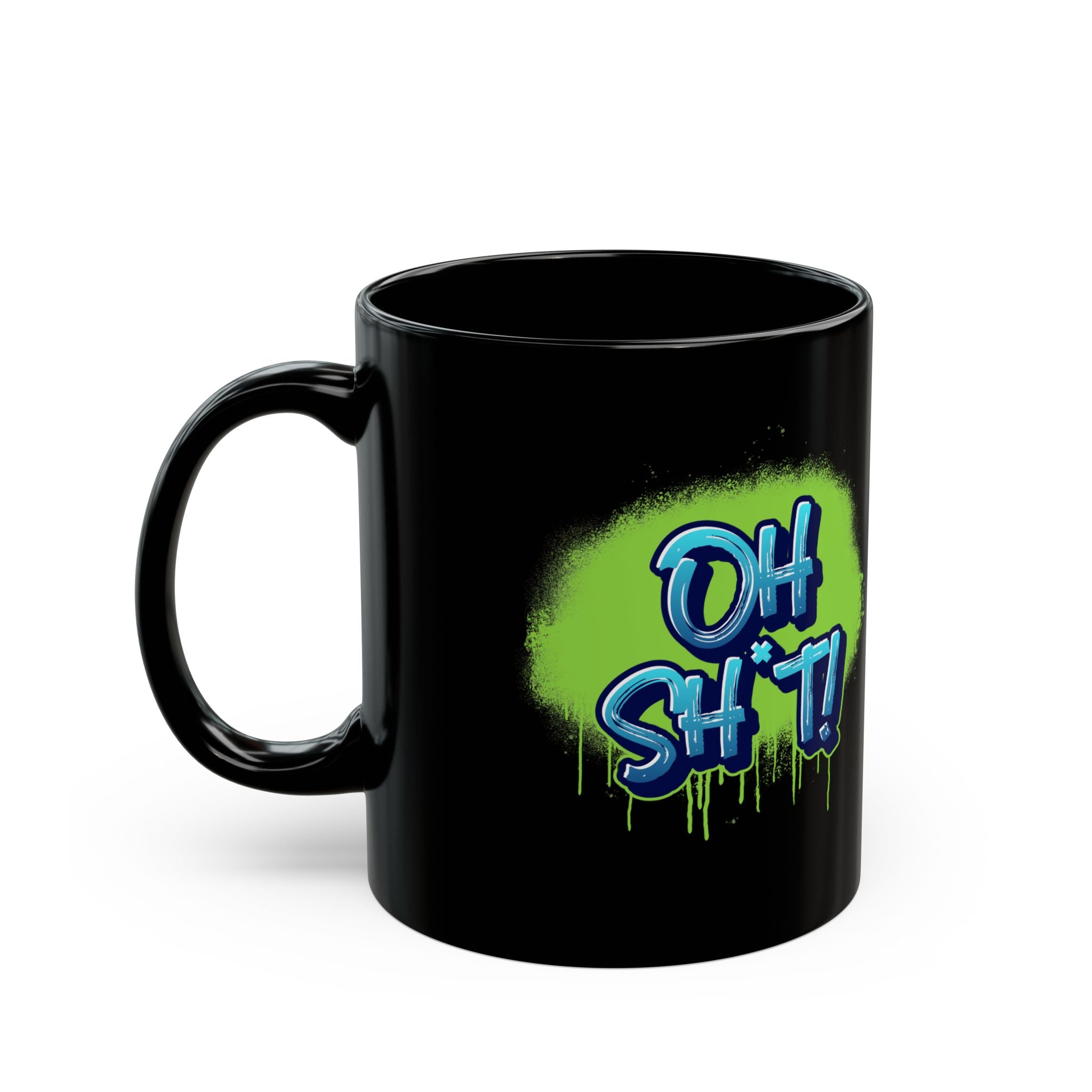 Oh Sh*t Mug