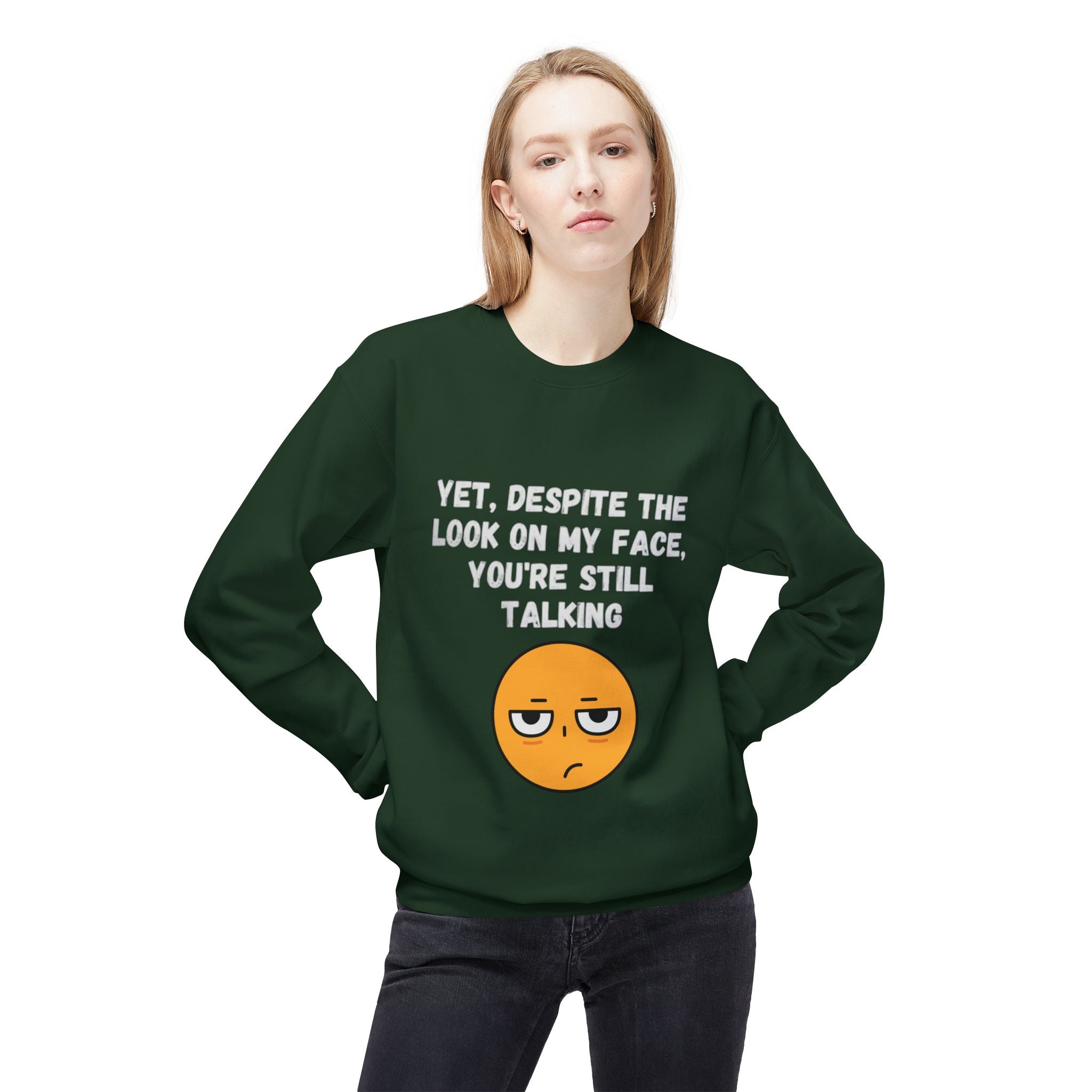 π Still Talking Emoji Sweatshirt β Sarcastic Unisex Crewneck