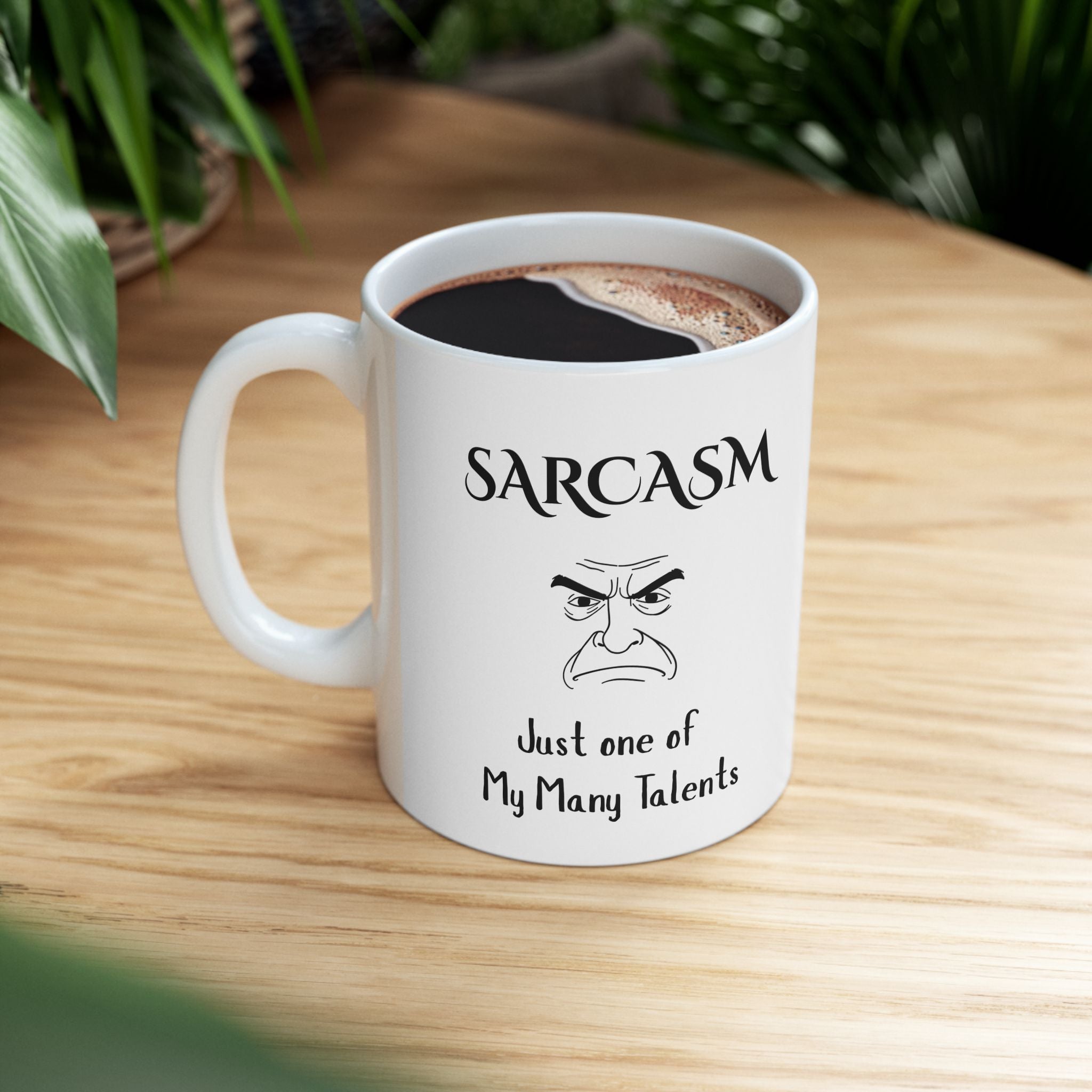 Sarcasm Mug – Just One of My Many Talents, Funny Coffee Cup