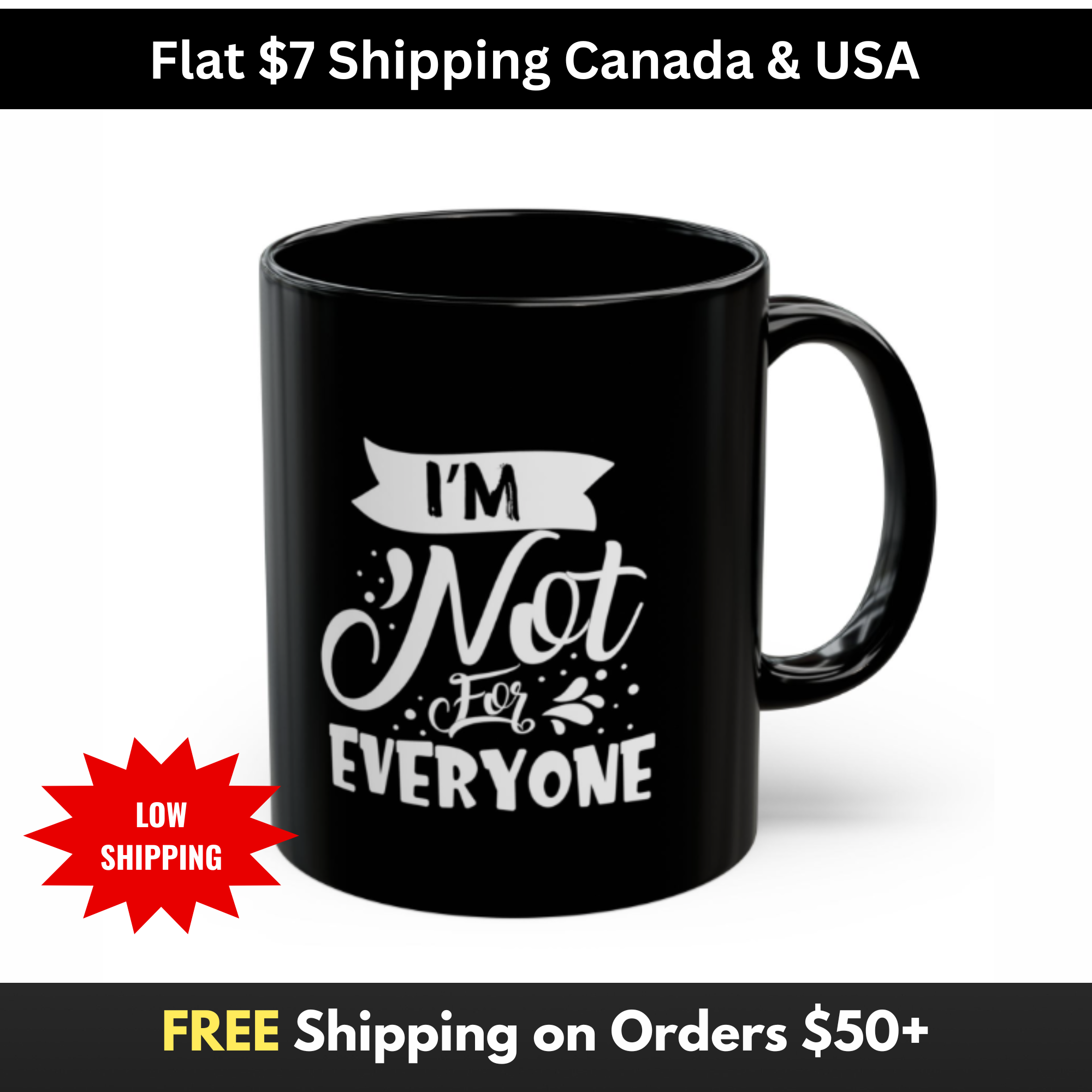 I’m Not For Everyone Mug