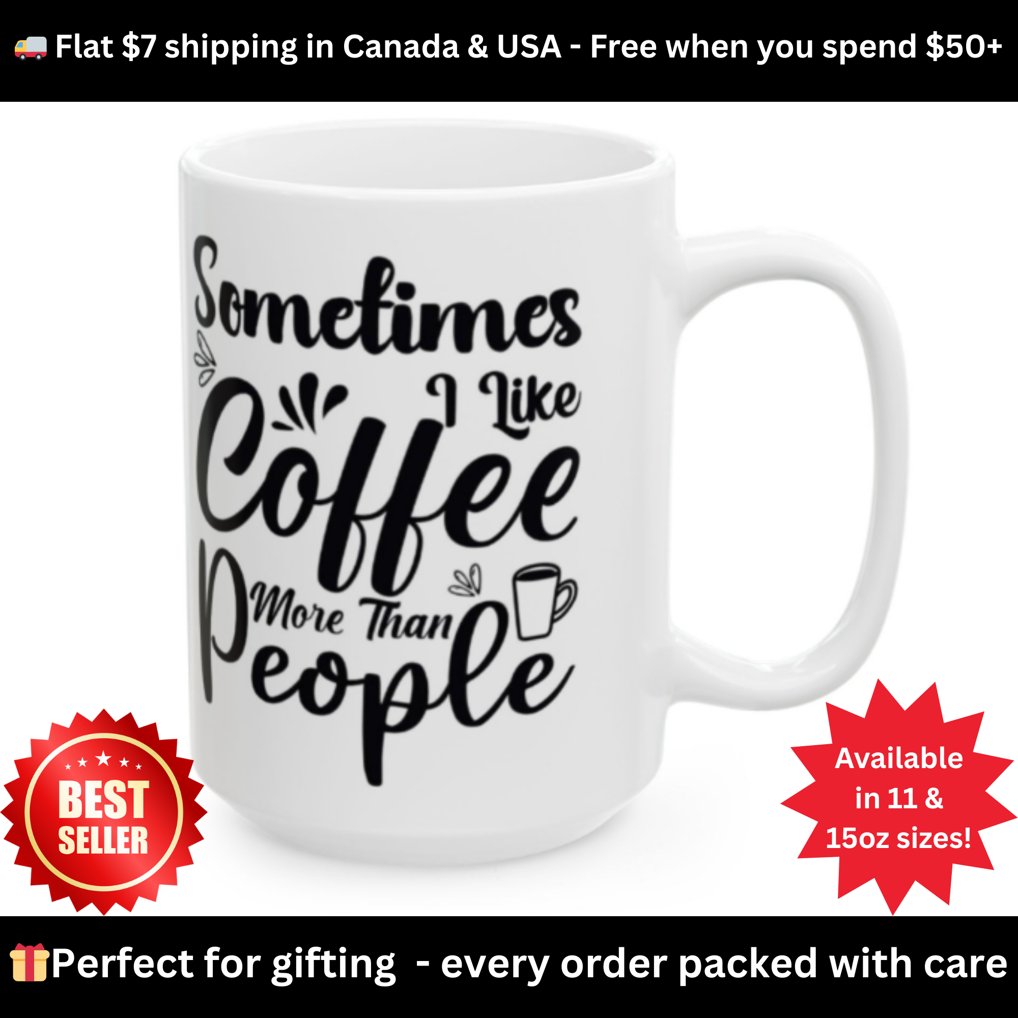Sometimes I Like Coffee More Than People Mug – Funny White Coffee Cup