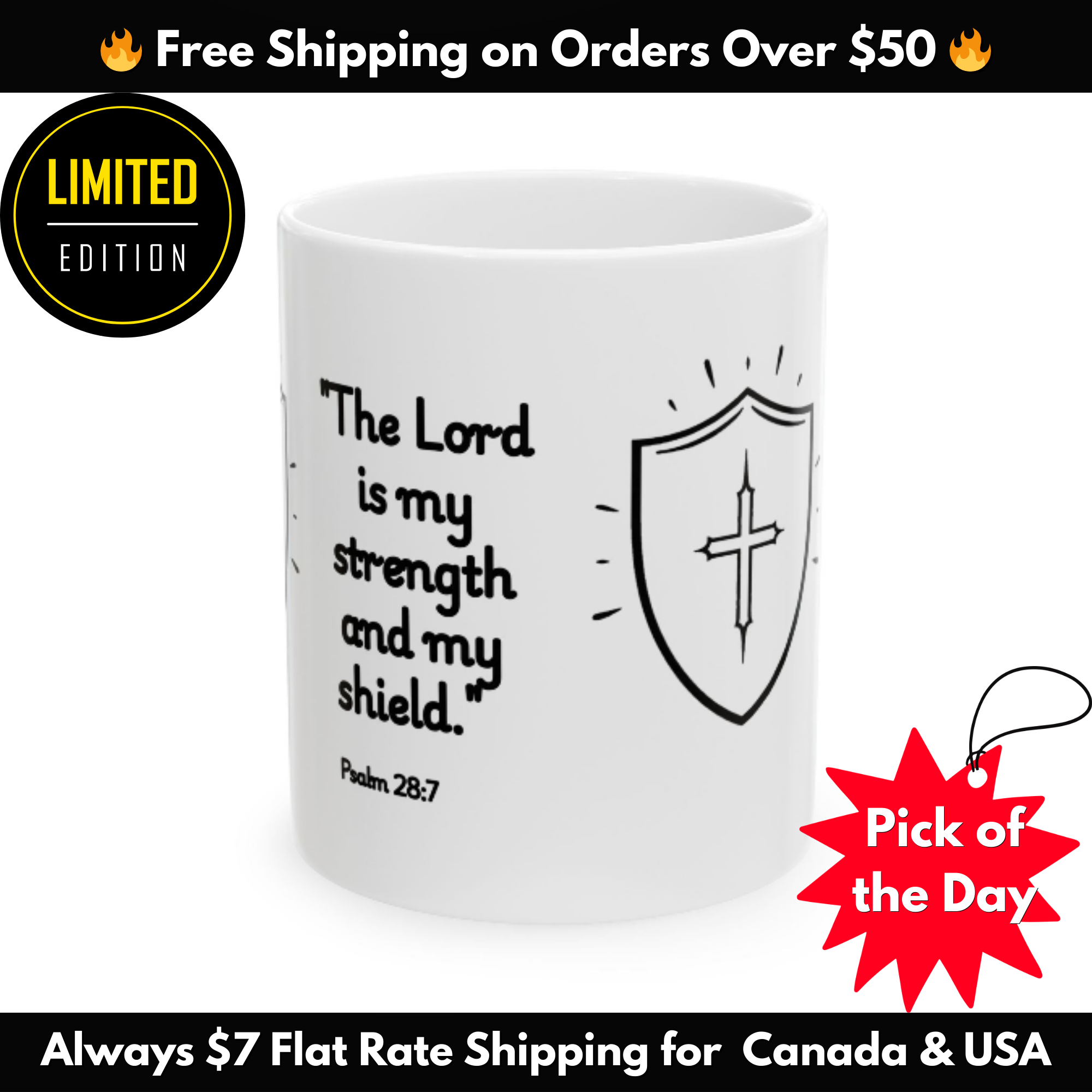 Christian Coffee Mug – Psalm 28:7 “The Lord is My Strength and My Shield” – Faith Inspired Scripture Mug