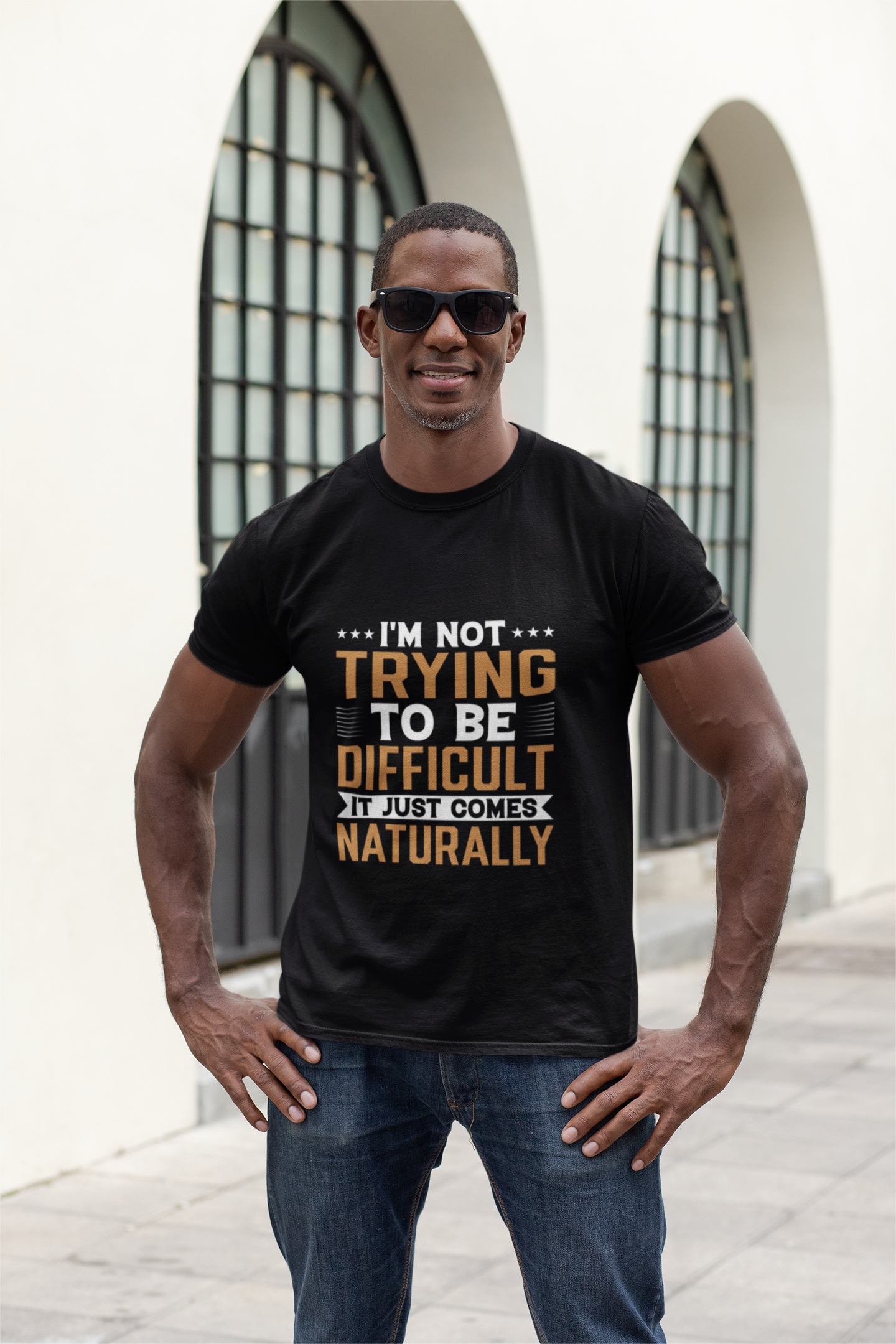 Funny Sarcastic T-Shirt – “I’m Not Trying To Be Difficult, It Just Comes Naturally” Graphic Tee