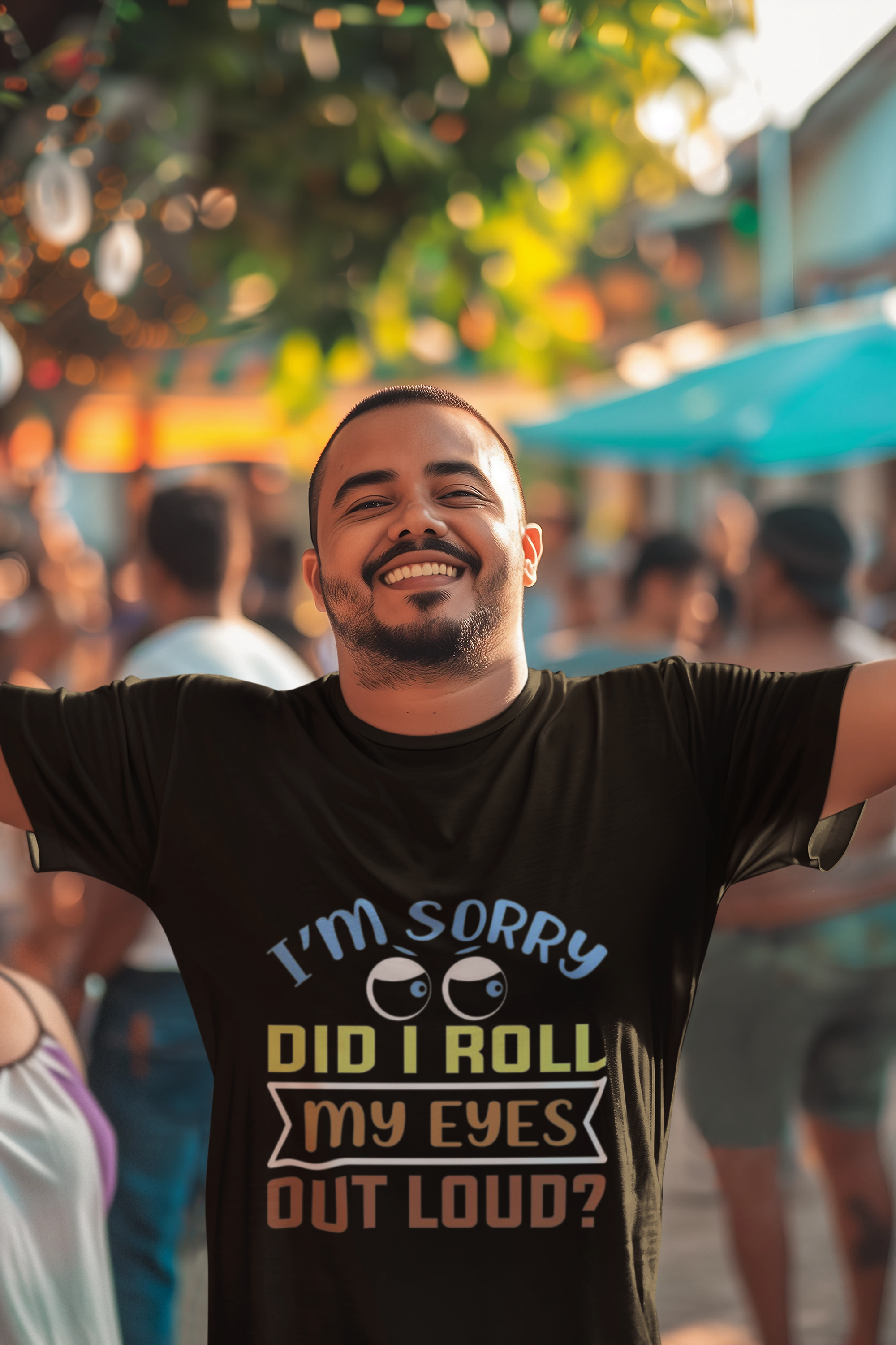 Funny Sarcastic T-Shirt – “I’m Sorry Did I Roll My Eyes Out Loud?” Graphic Tee
