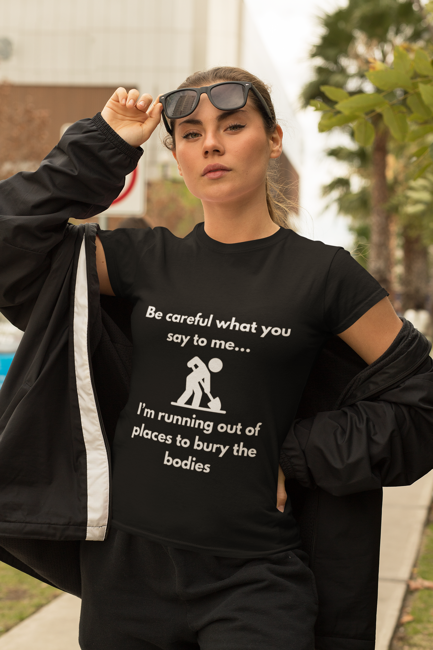 Be Careful What You Say Tee | Funny Dark Humor Shirt | Dark Unisex T-Shirt | Zero FG