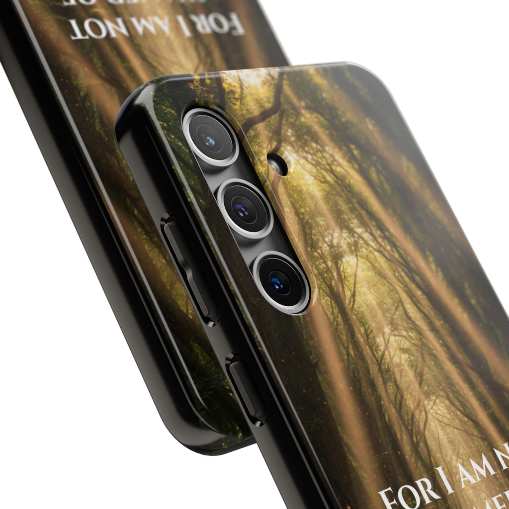 Christian Phone Case — "For I Am Not Ashamed of the Gospel" (Romans 1:16) Forest Light Design