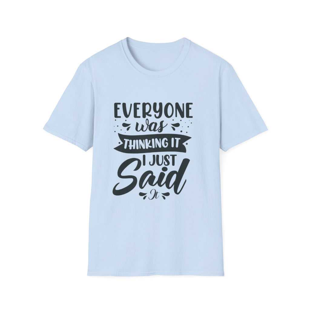 Just Said It Tee (Light)