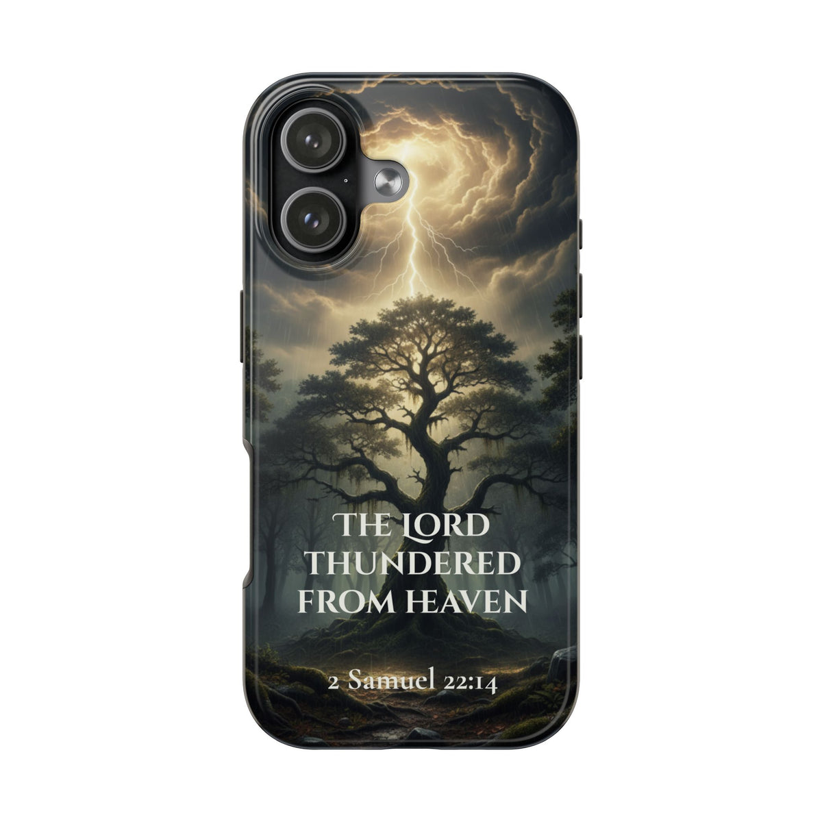 Christian Phone Case — "The Lord Thundered From Heaven" (2 Samuel 22:14) Storm & Lightning Design