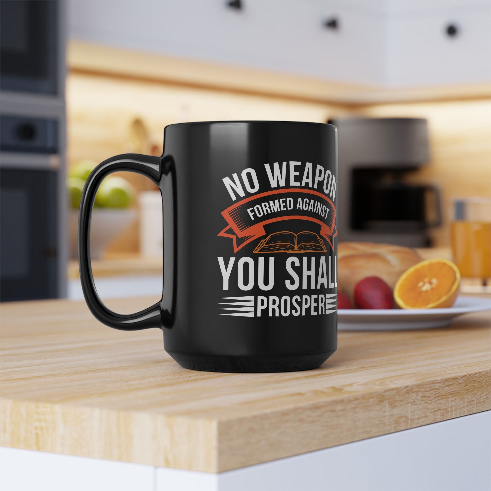 No Weapon Formed Against You Shall Prosper | Faith vs Fear Black Ceramic Mug