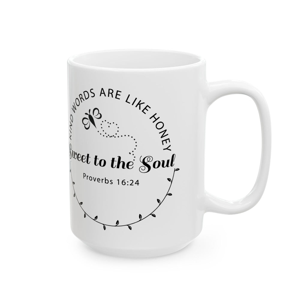 Proverbs 16:24 Mug - Kind Words Are Like Honey Christian Gift