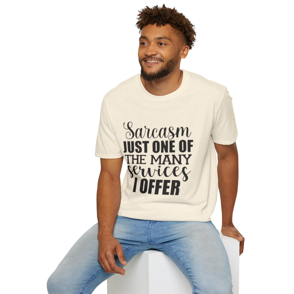 Sarcasm Services Unisex Softstyle T-Shirt