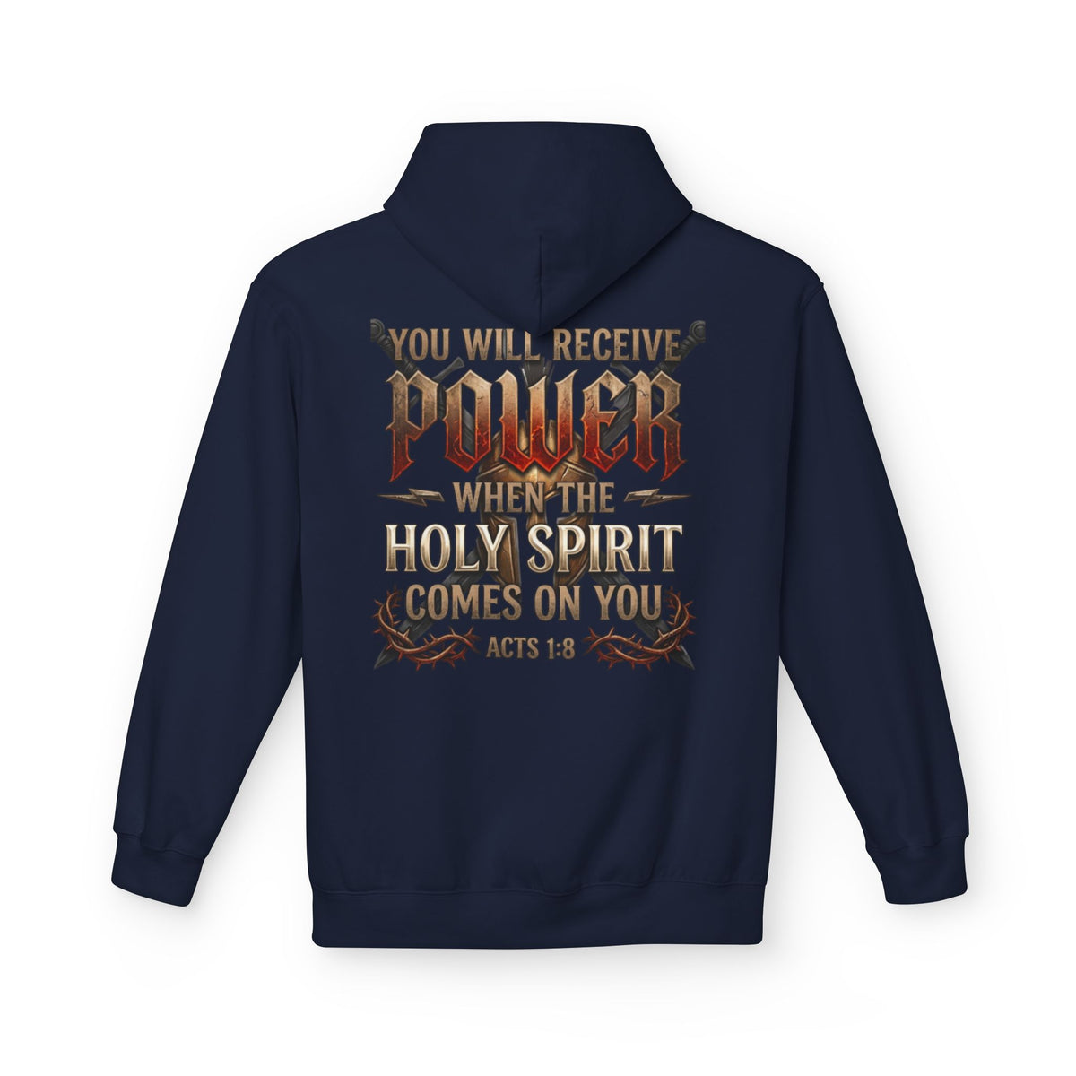 Back view of a navy blue pullover hoodie featuring the bold Acts 1:8 "You Will Receive Power When the Holy Spirit Comes On You" graphic design in gold, red, and stone lettering on a clean black background.