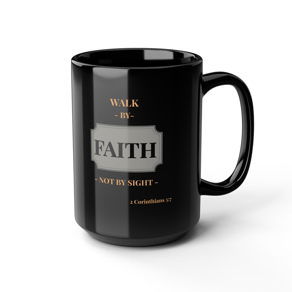 Black Faith Mug - Inspirational Coffee Cup for Believers