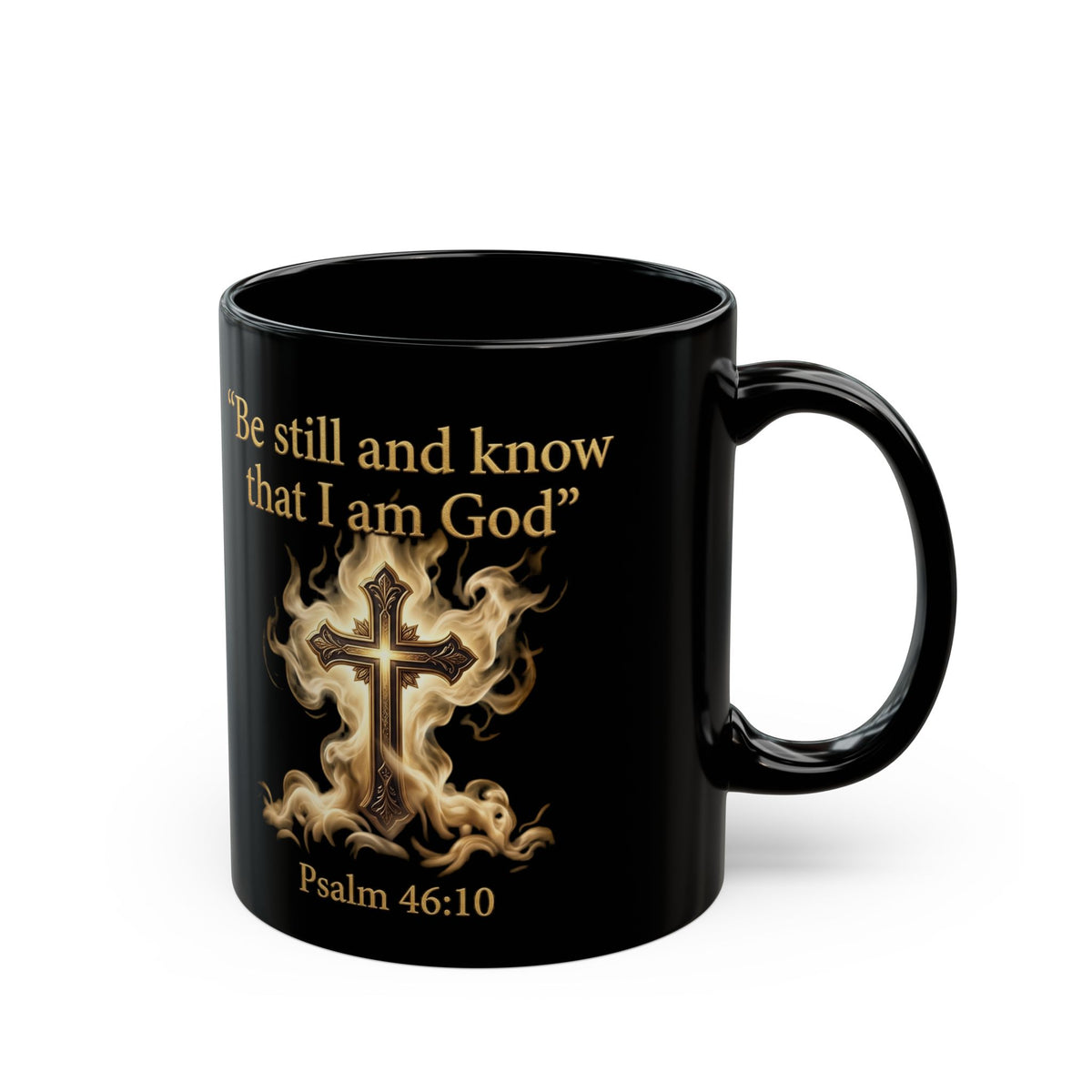 Be Still and Know – Psalm 46:10 Black Christian Mug