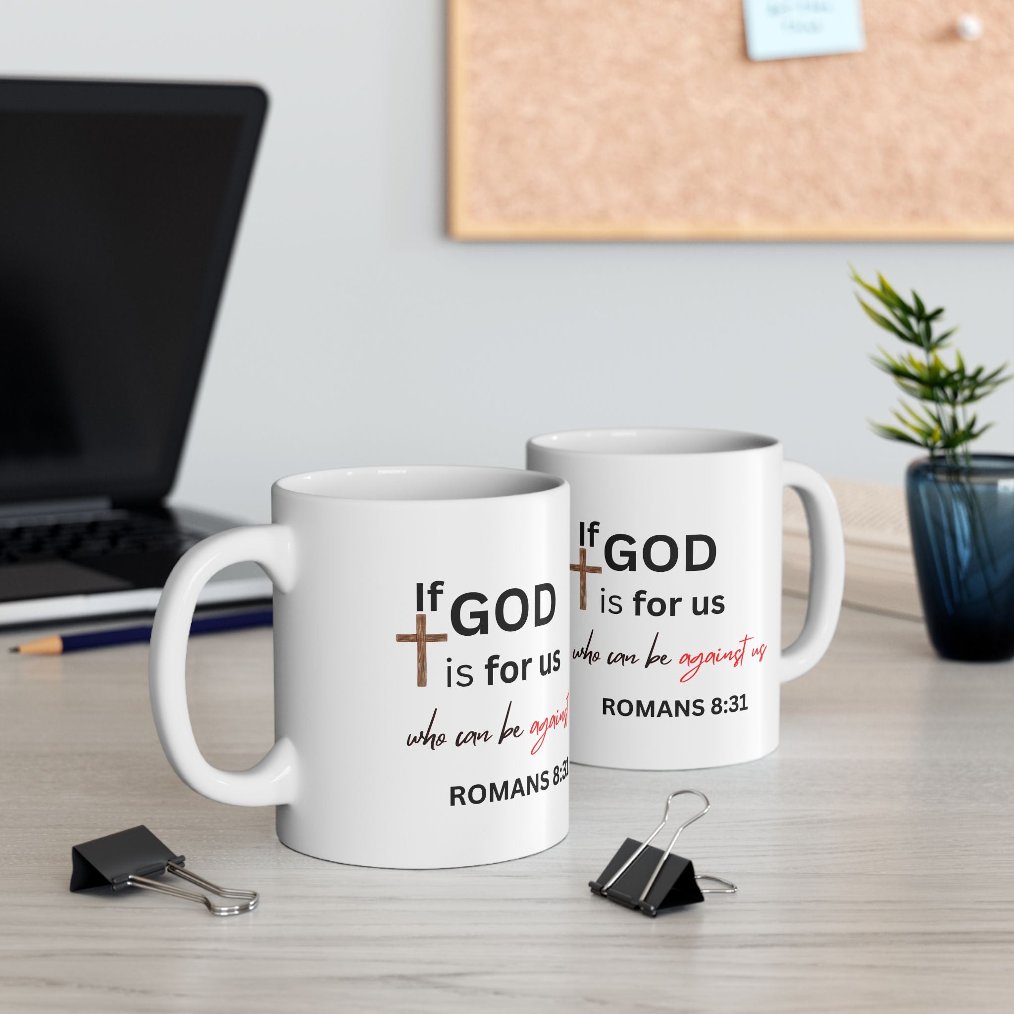 If God Is for Us Scripture Mug – Romans 8:31 Christian Coffee Cup